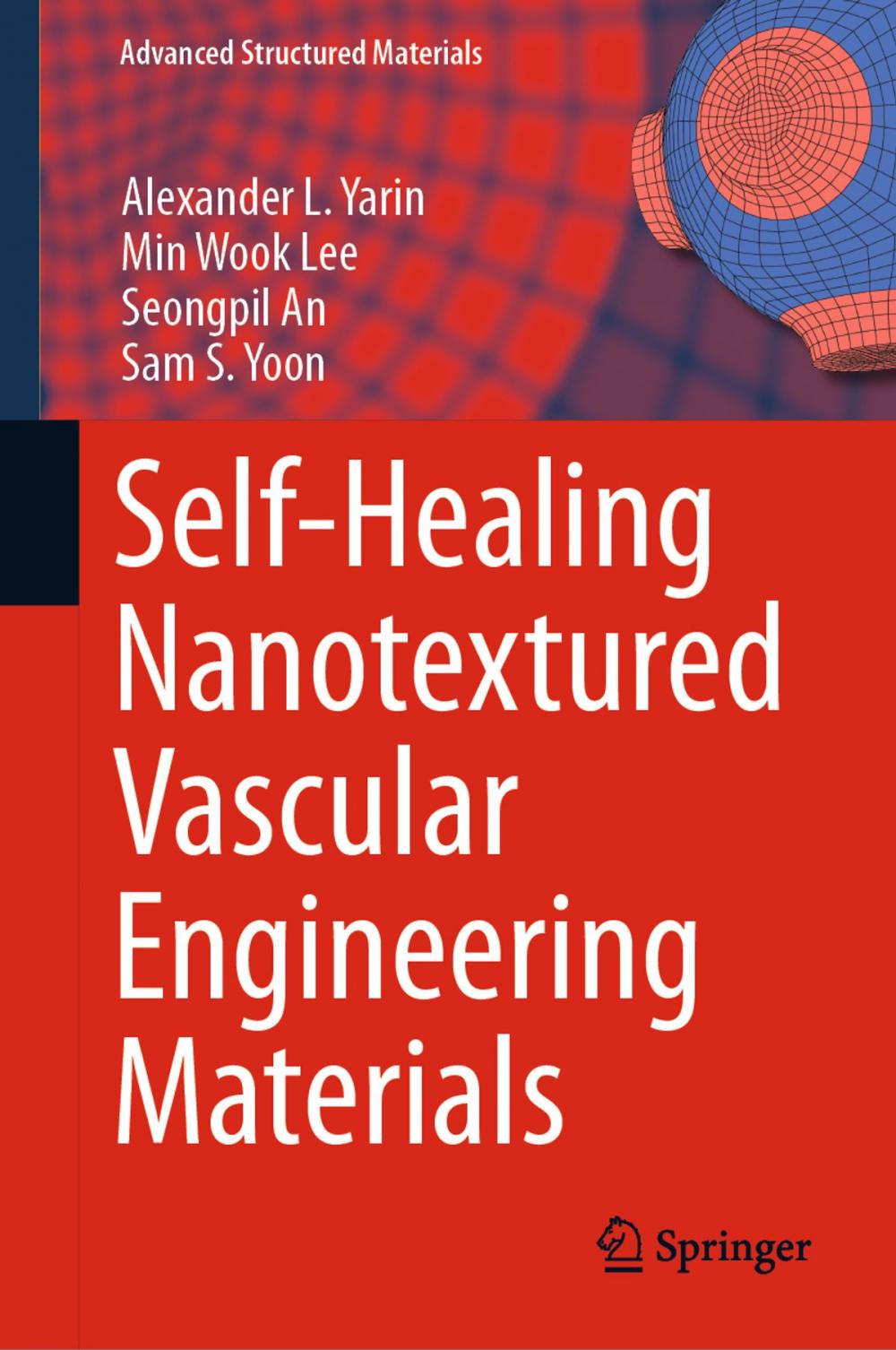 Big bigCover of Self-Healing Nanotextured Vascular Engineering Materials