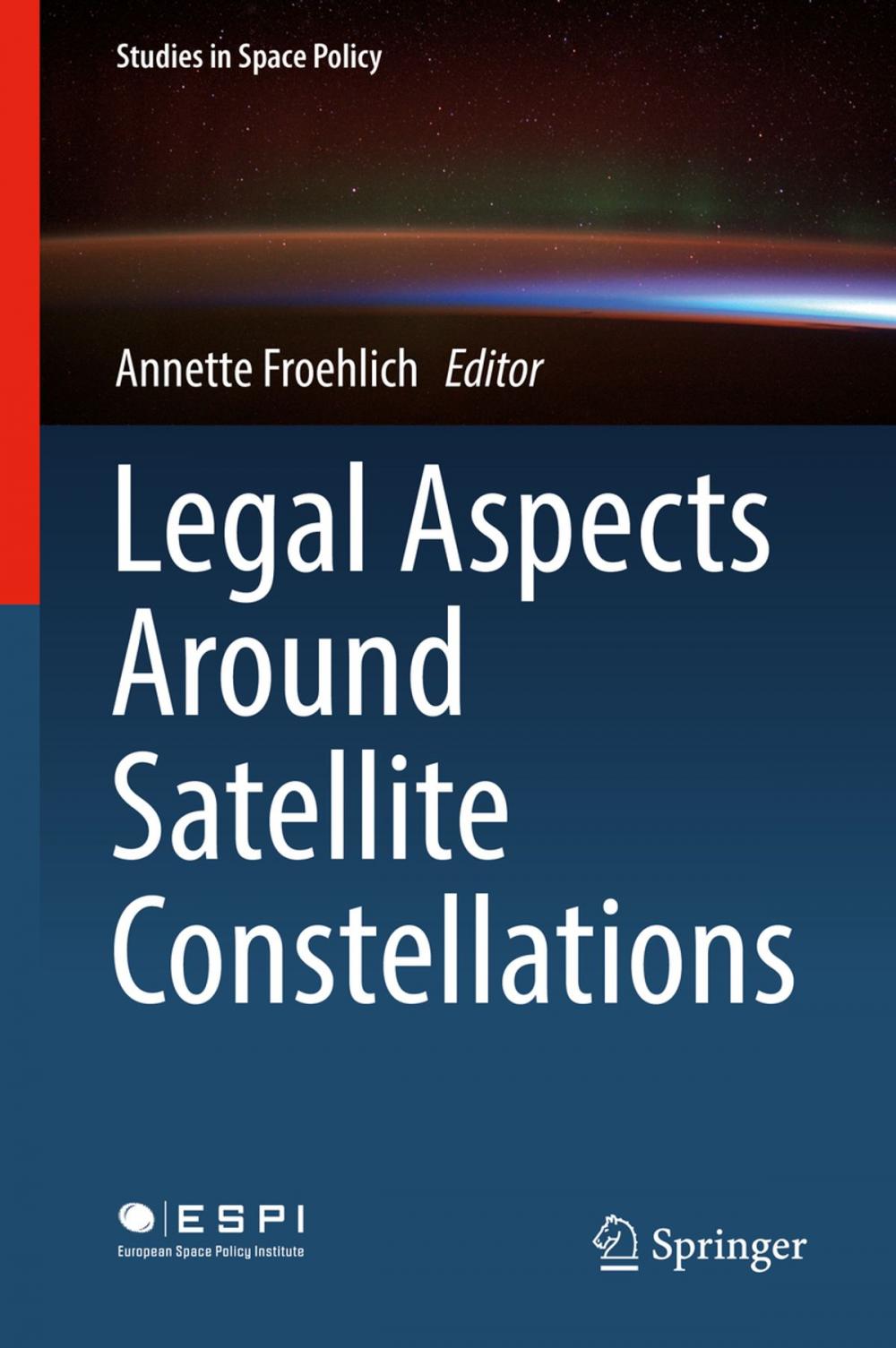 Big bigCover of Legal Aspects Around Satellite Constellations