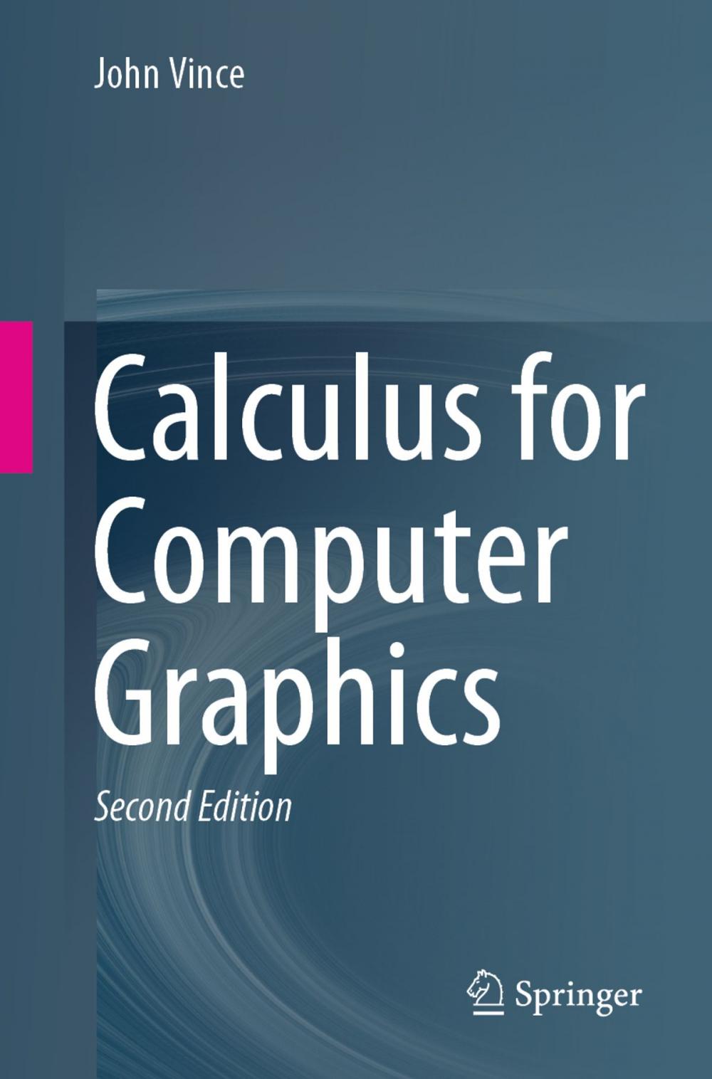 Big bigCover of Calculus for Computer Graphics