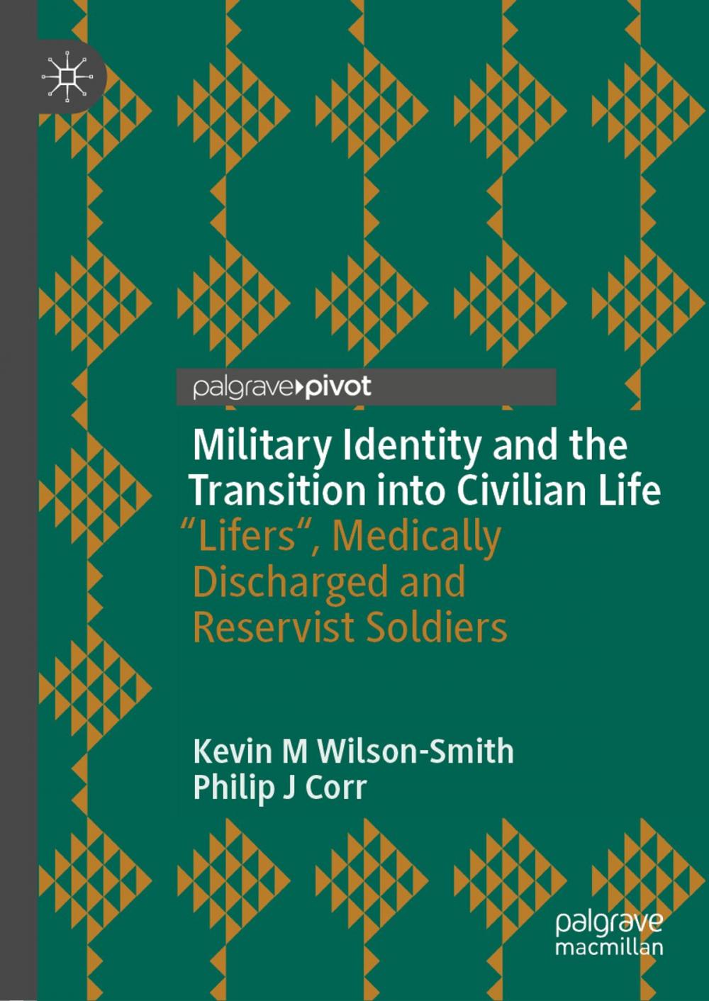 Big bigCover of Military Identity and the Transition into Civilian Life