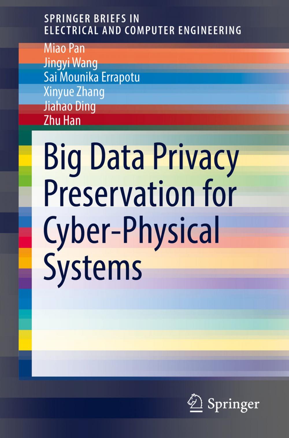 Big bigCover of Big Data Privacy Preservation for Cyber-Physical Systems