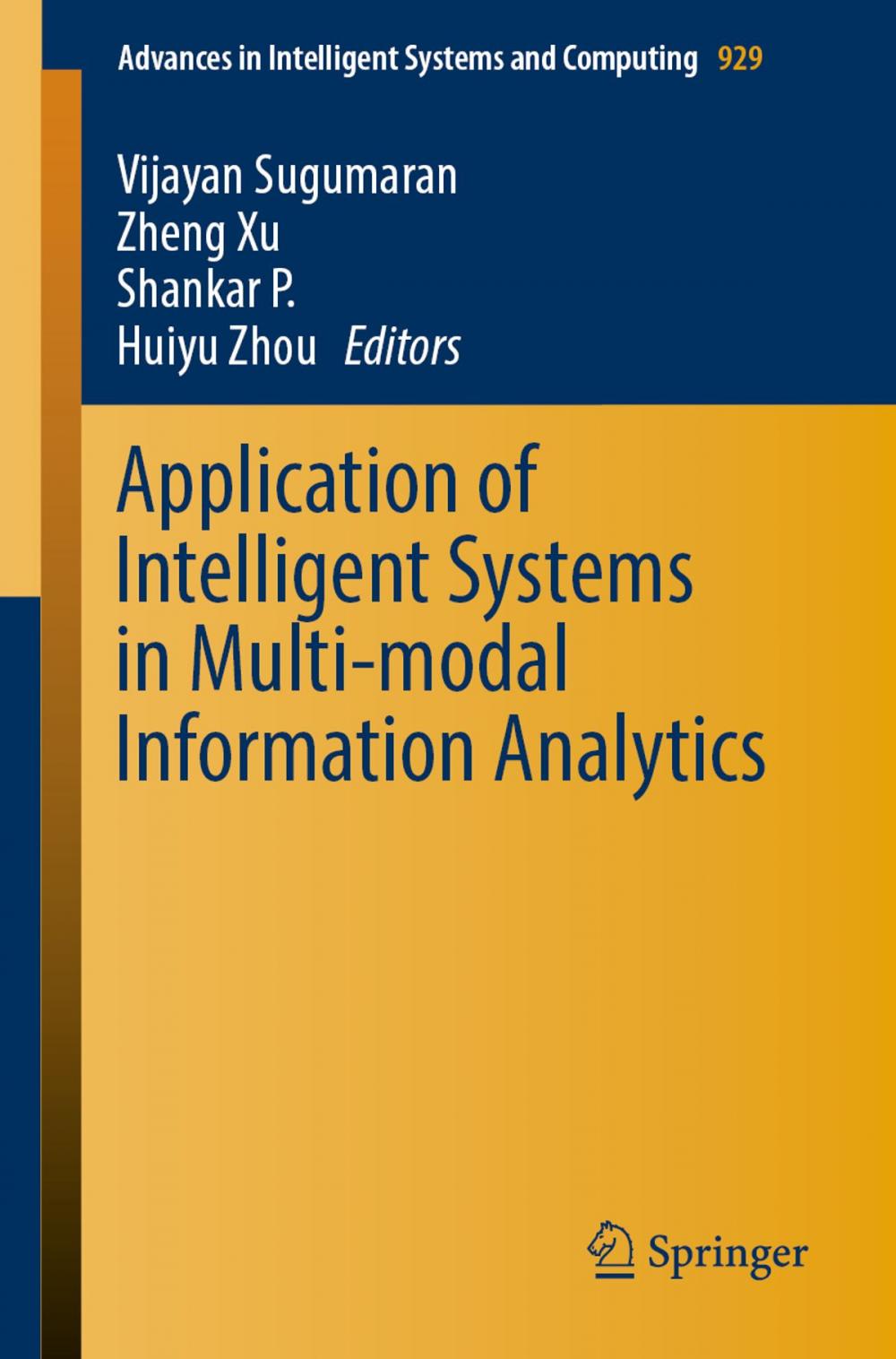 Big bigCover of Application of Intelligent Systems in Multi-modal Information Analytics