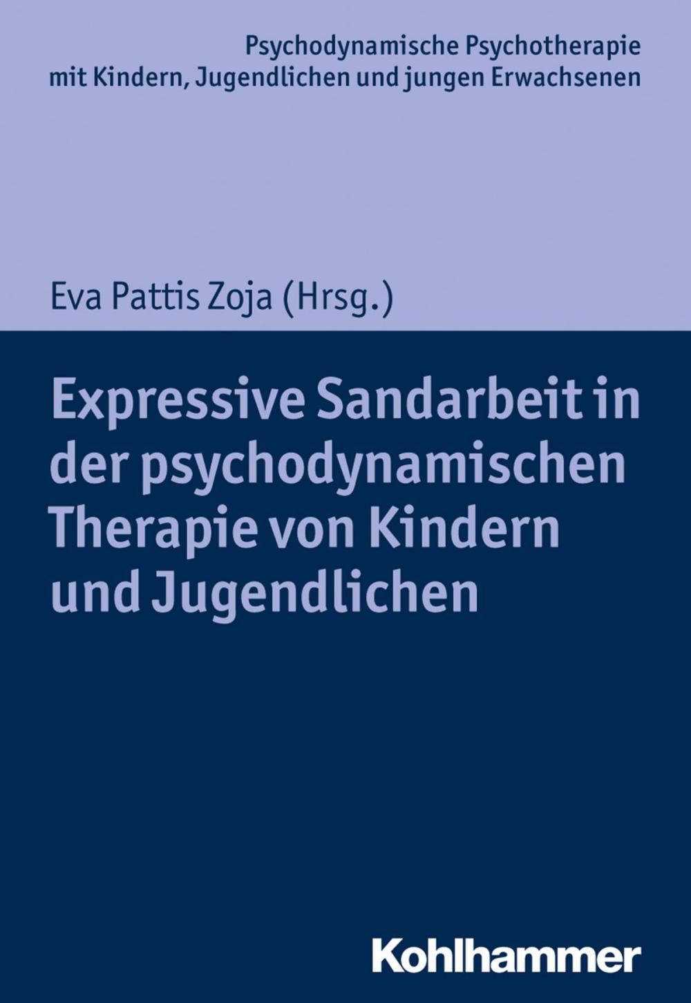 Big bigCover of Expressive Sandarbeit in der psychodynamischen Therapie von Kindern und Jugendlichen