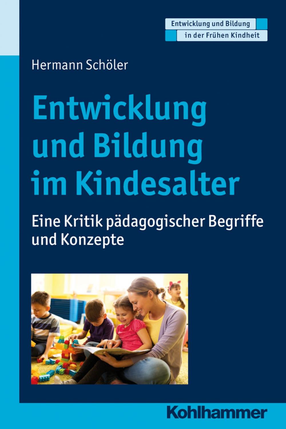 Big bigCover of Entwicklung und Bildung im Kindesalter