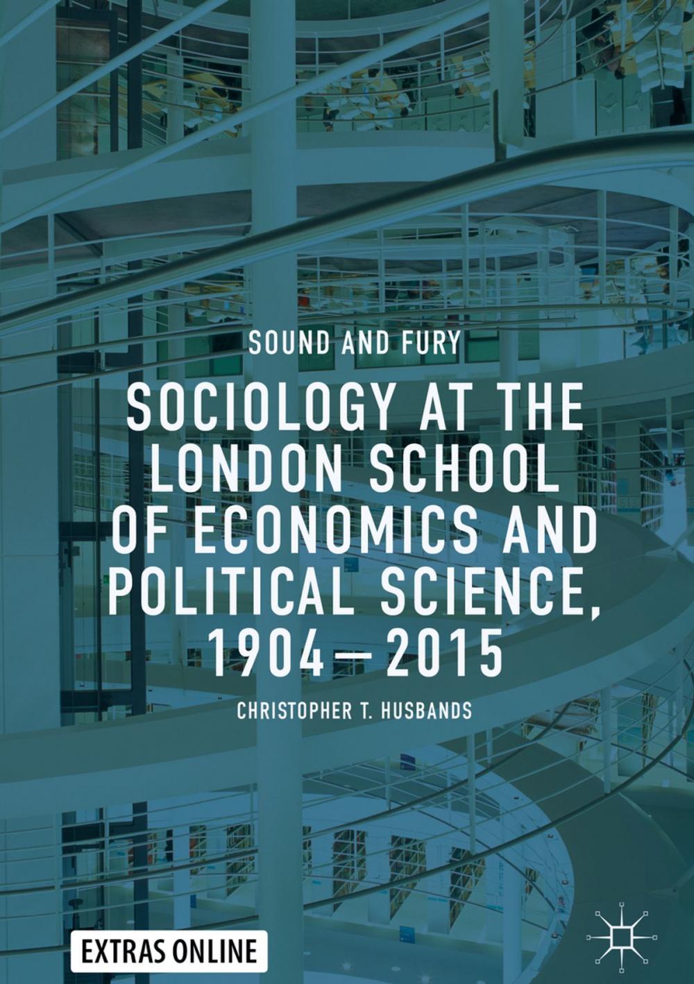 Big bigCover of Sociology at the London School of Economics and Political Science, 1904–2015