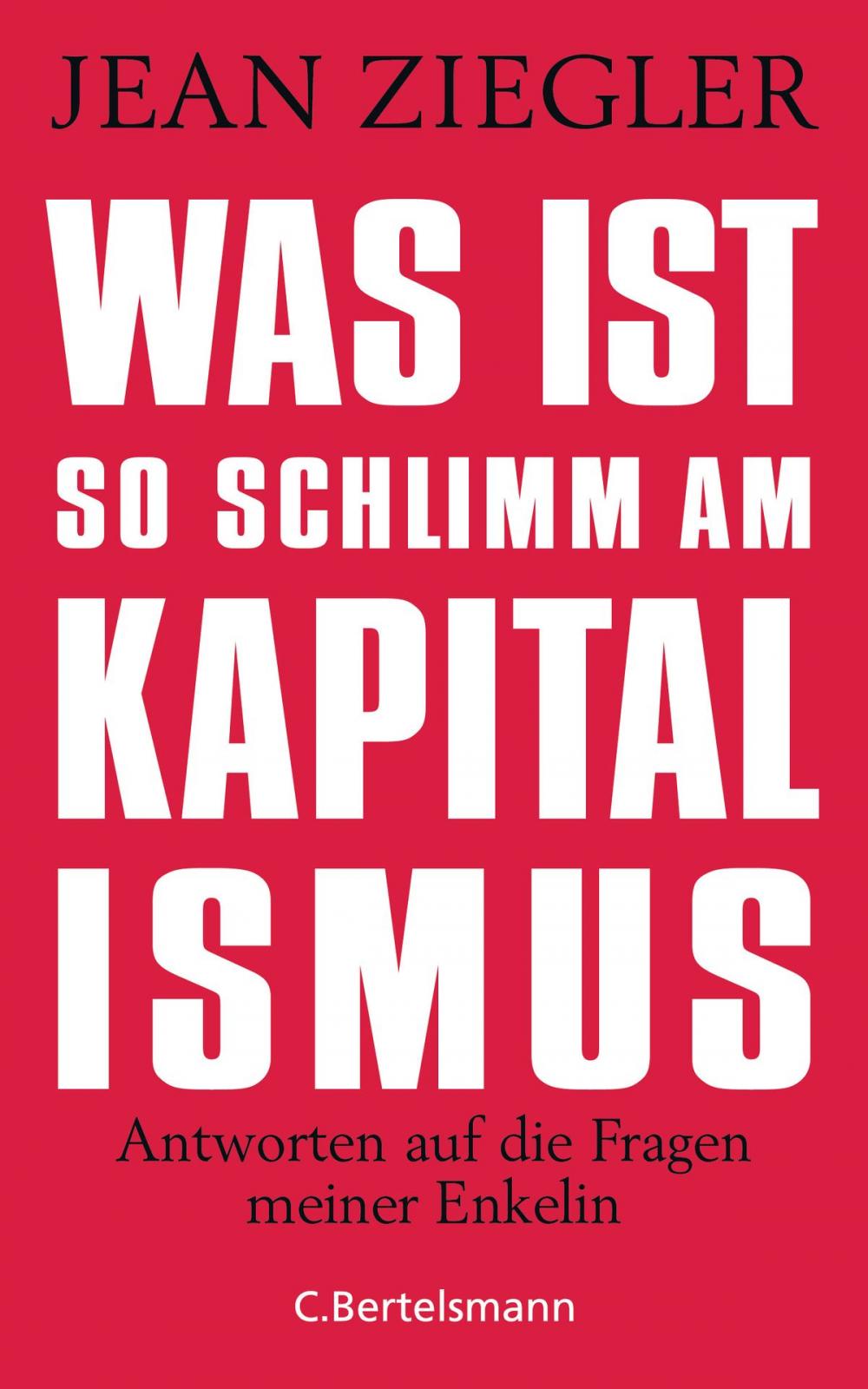 Big bigCover of Was ist so schlimm am Kapitalismus?