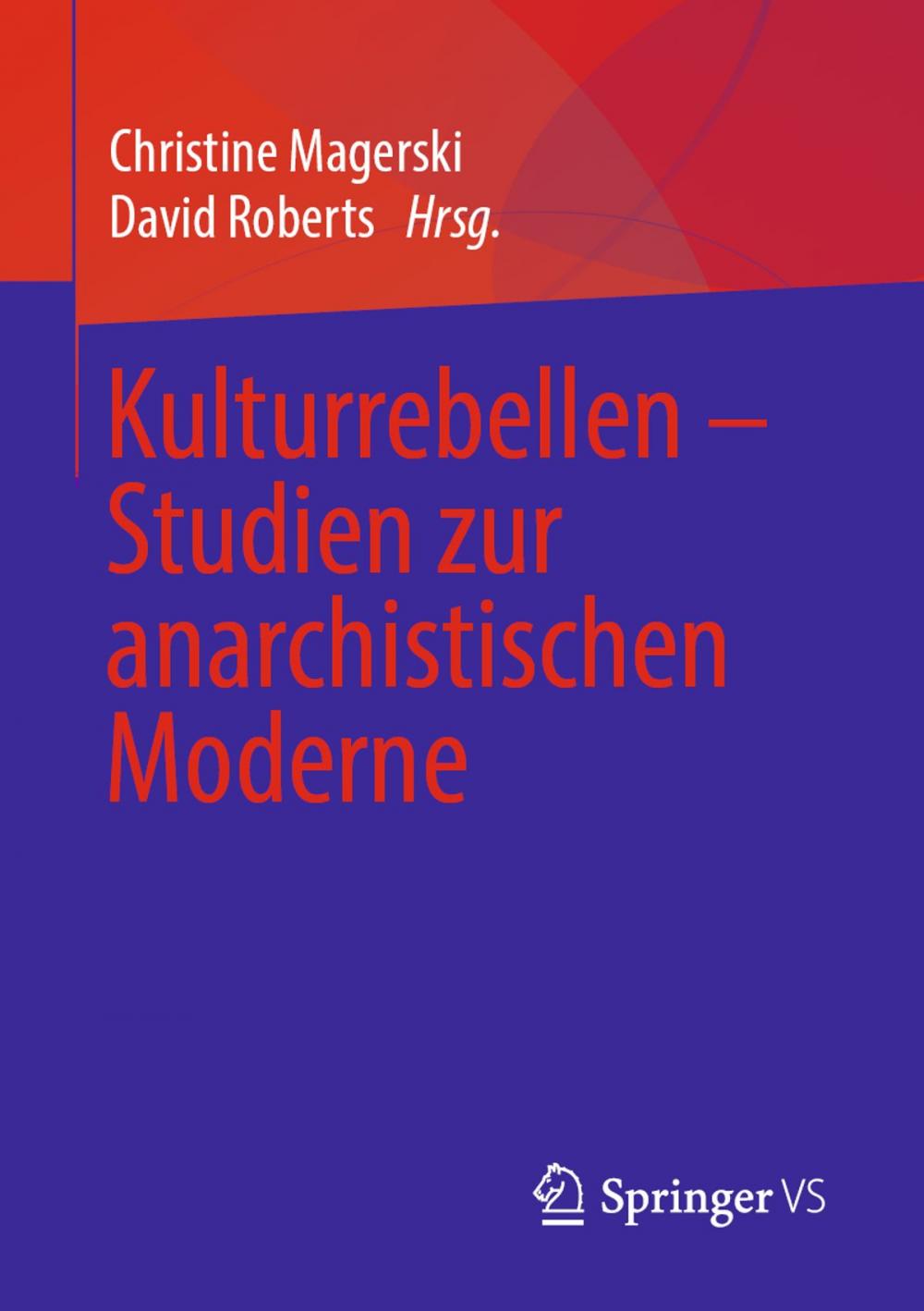 Big bigCover of Kulturrebellen – Studien zur anarchistischen Moderne