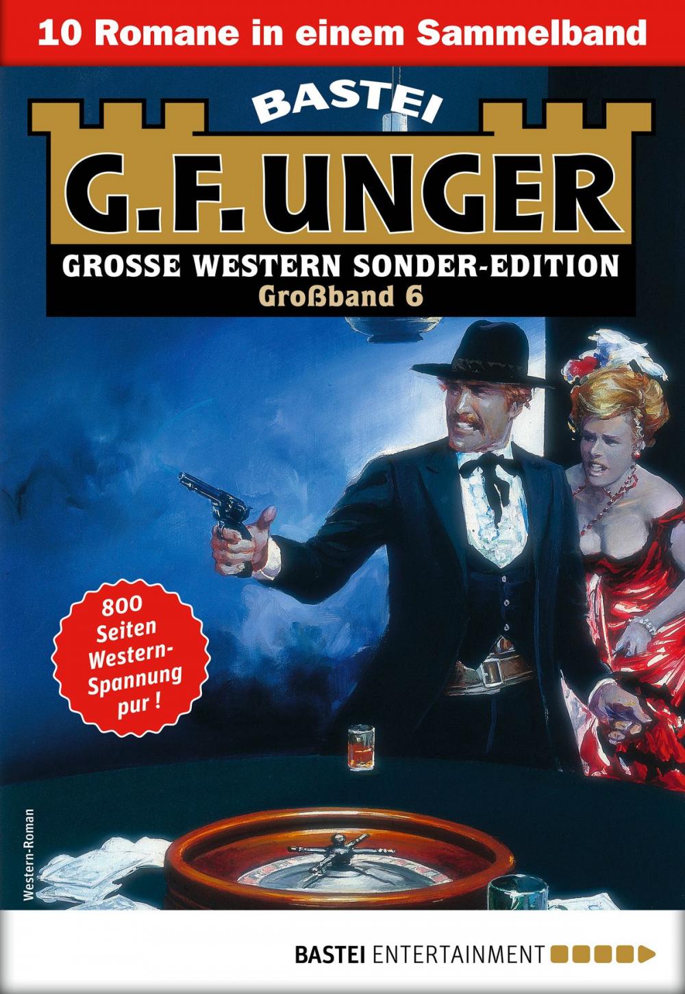 Big bigCover of G. F. Unger Sonder-Edition Großband 6 - Western-Sammelband