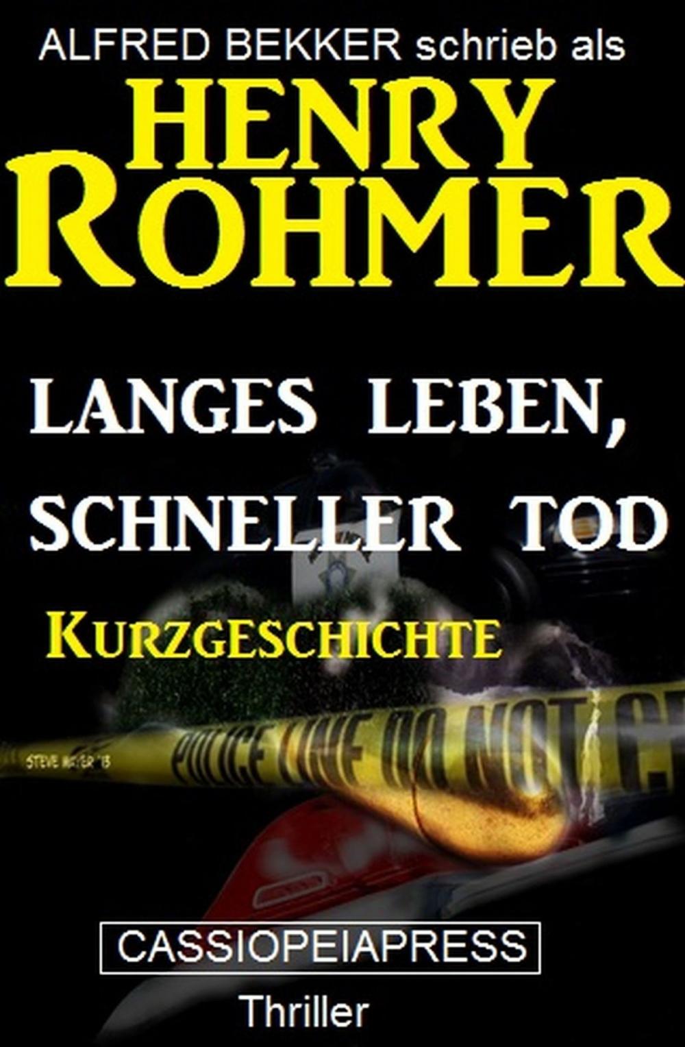 Big bigCover of Langes Leben schneller Tod: Kurzgeschichte