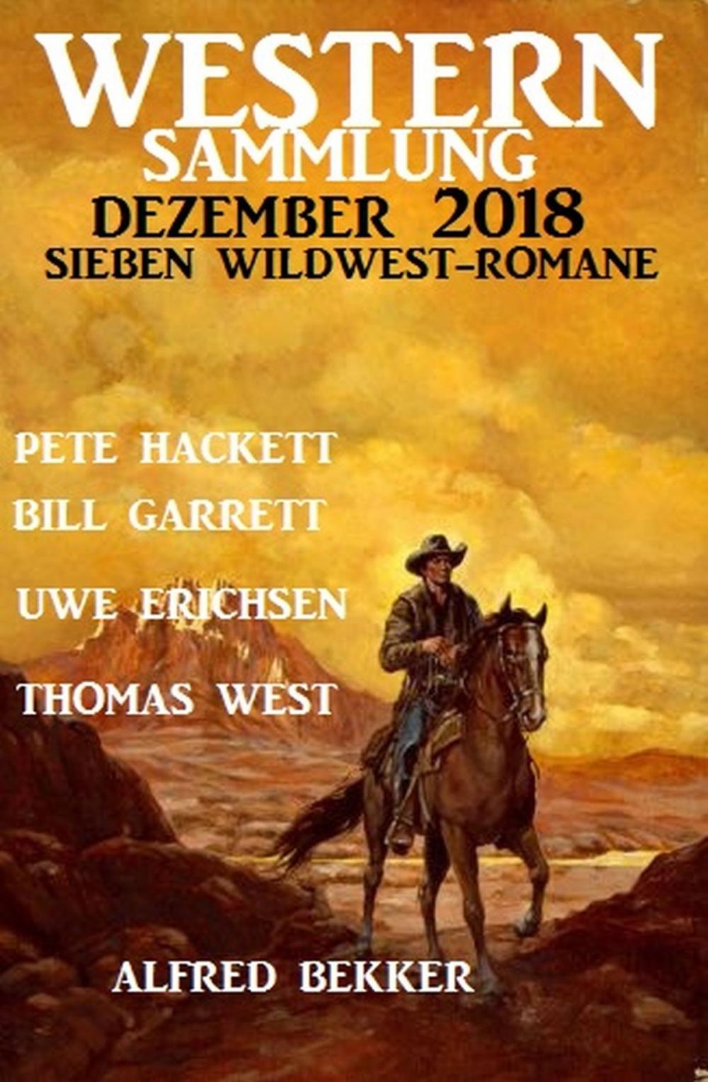 Big bigCover of Western Sammlung Dezember 2018 - Sieben Wildwest-Romane