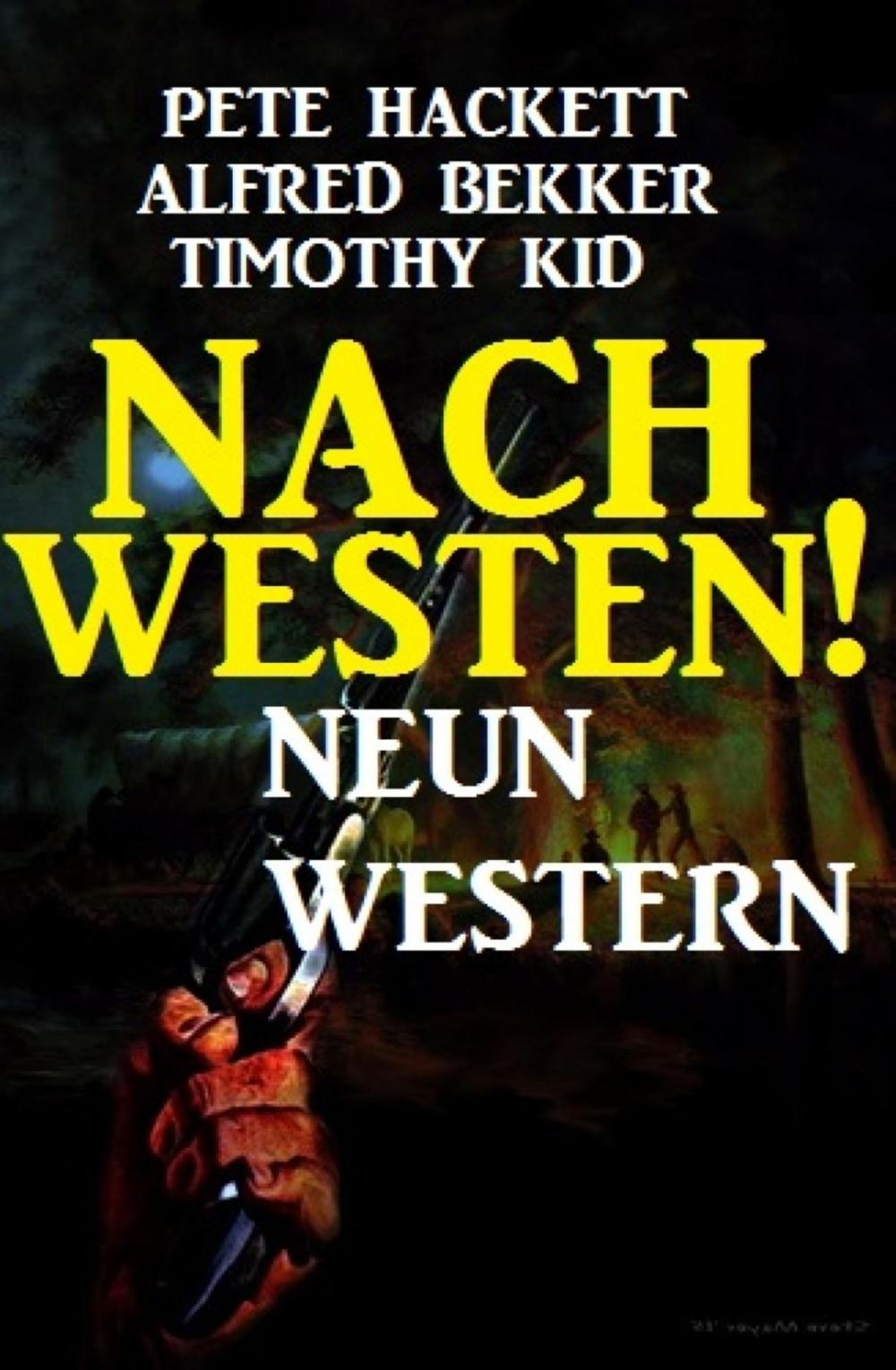 Big bigCover of Nach Westen! Neun Western