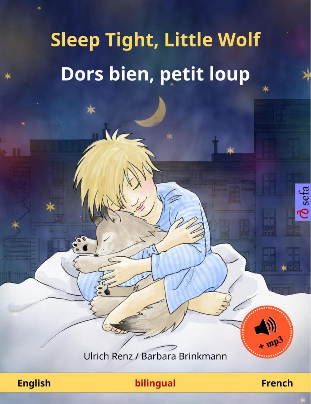 Big bigCover of Sleep Tight, Little Wolf – Dors bien, petit loup (English – French)