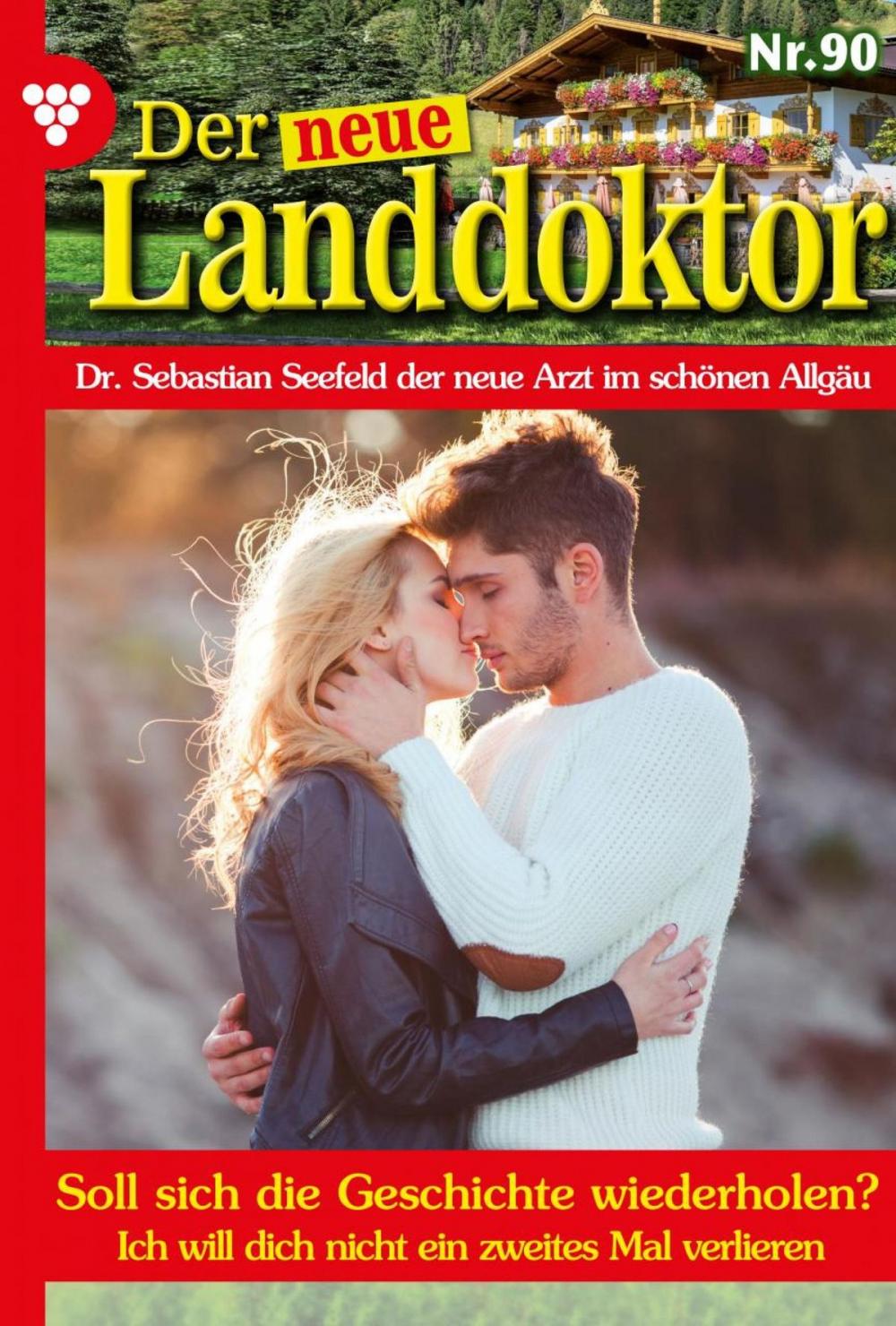 Big bigCover of Der neue Landdoktor 90 – Arztroman