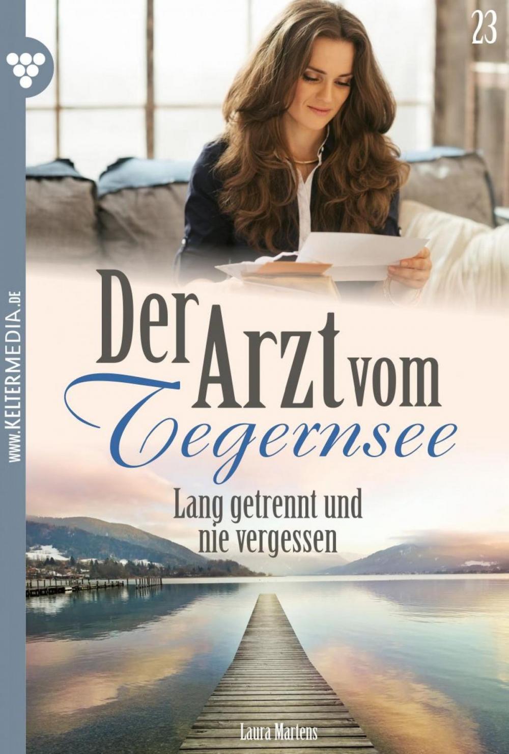 Big bigCover of Der Arzt vom Tegernsee 23 – Arztroman