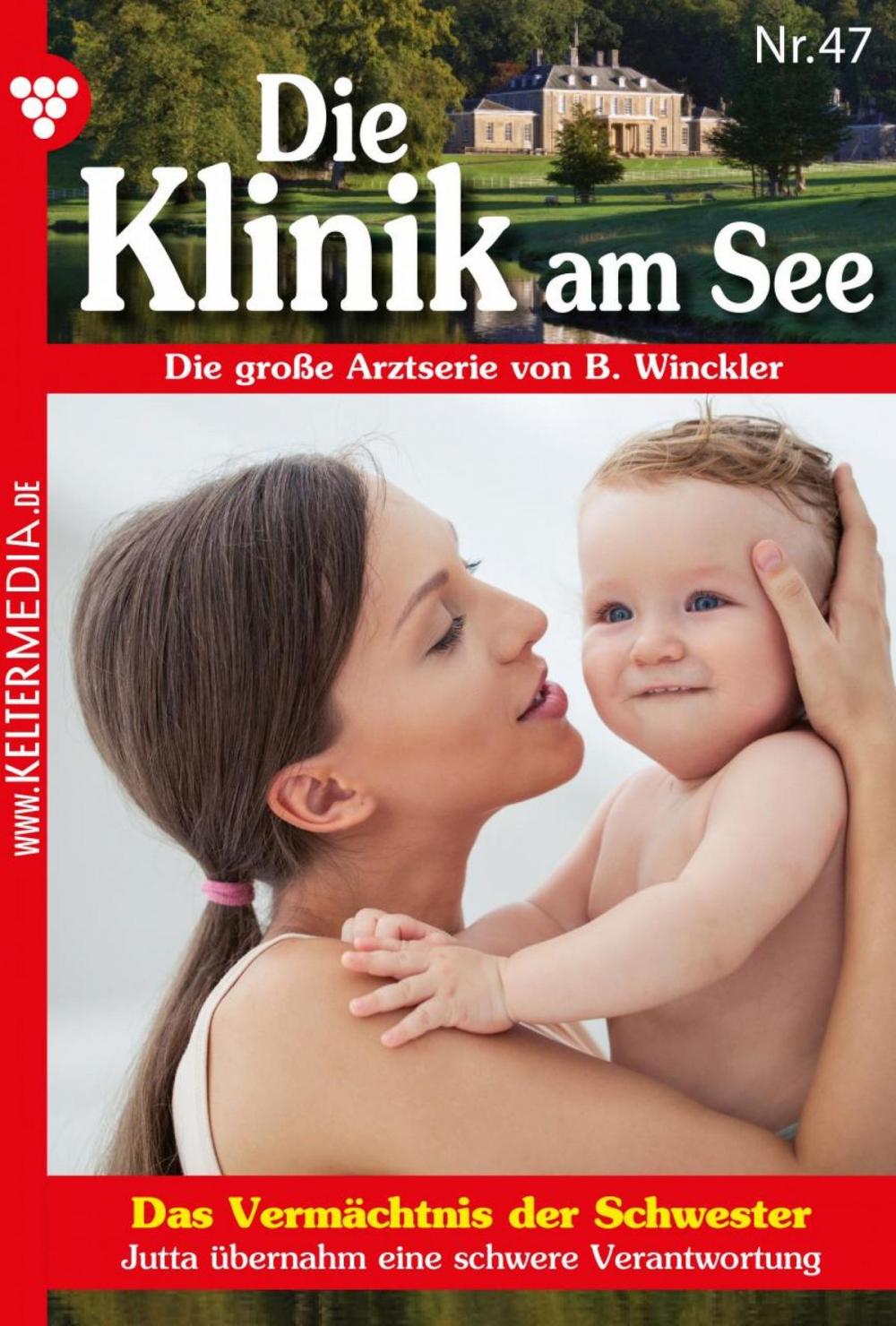 Big bigCover of Die Klinik am See 47 – Arztroman