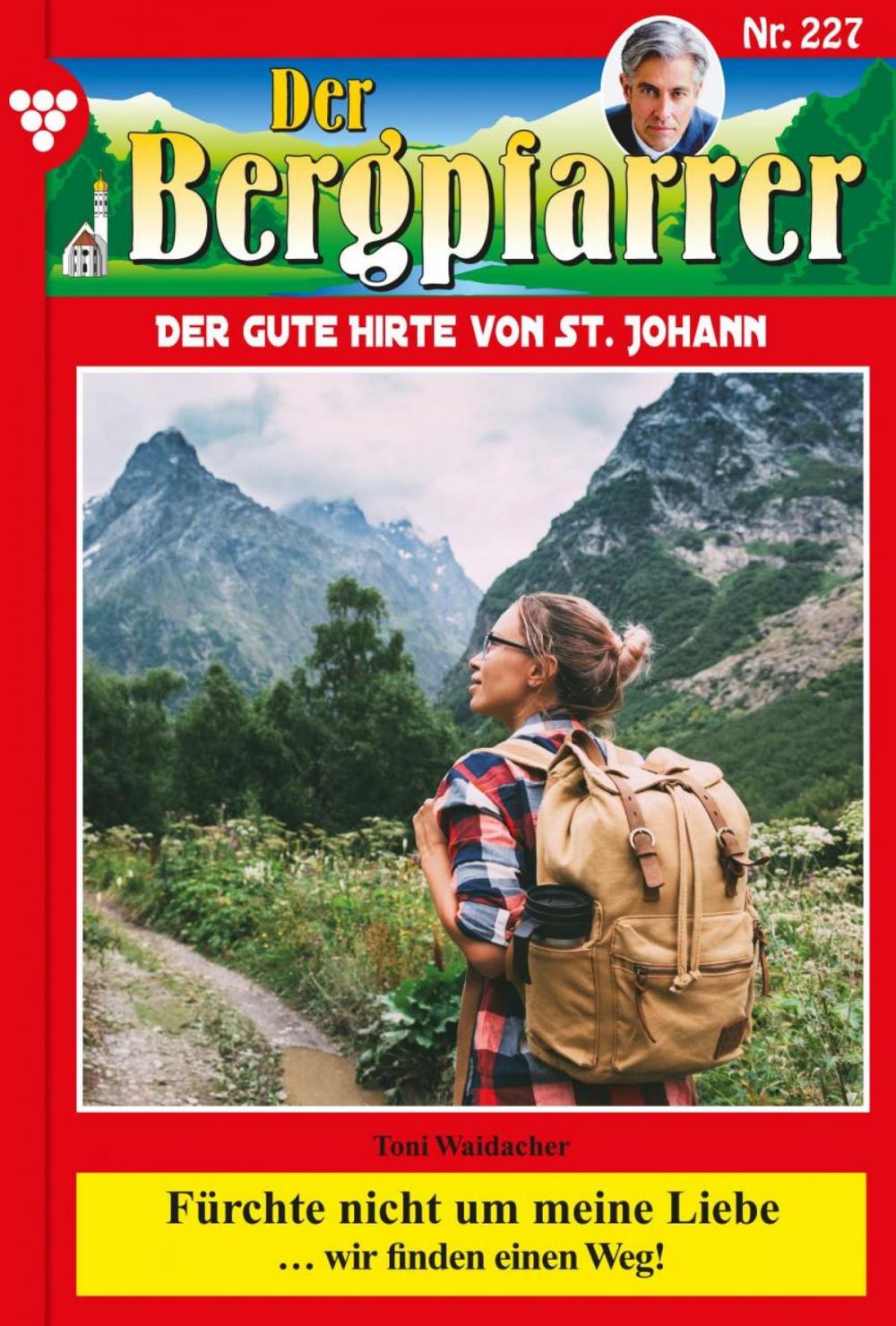 Big bigCover of Der Bergpfarrer 227 – Heimatroman