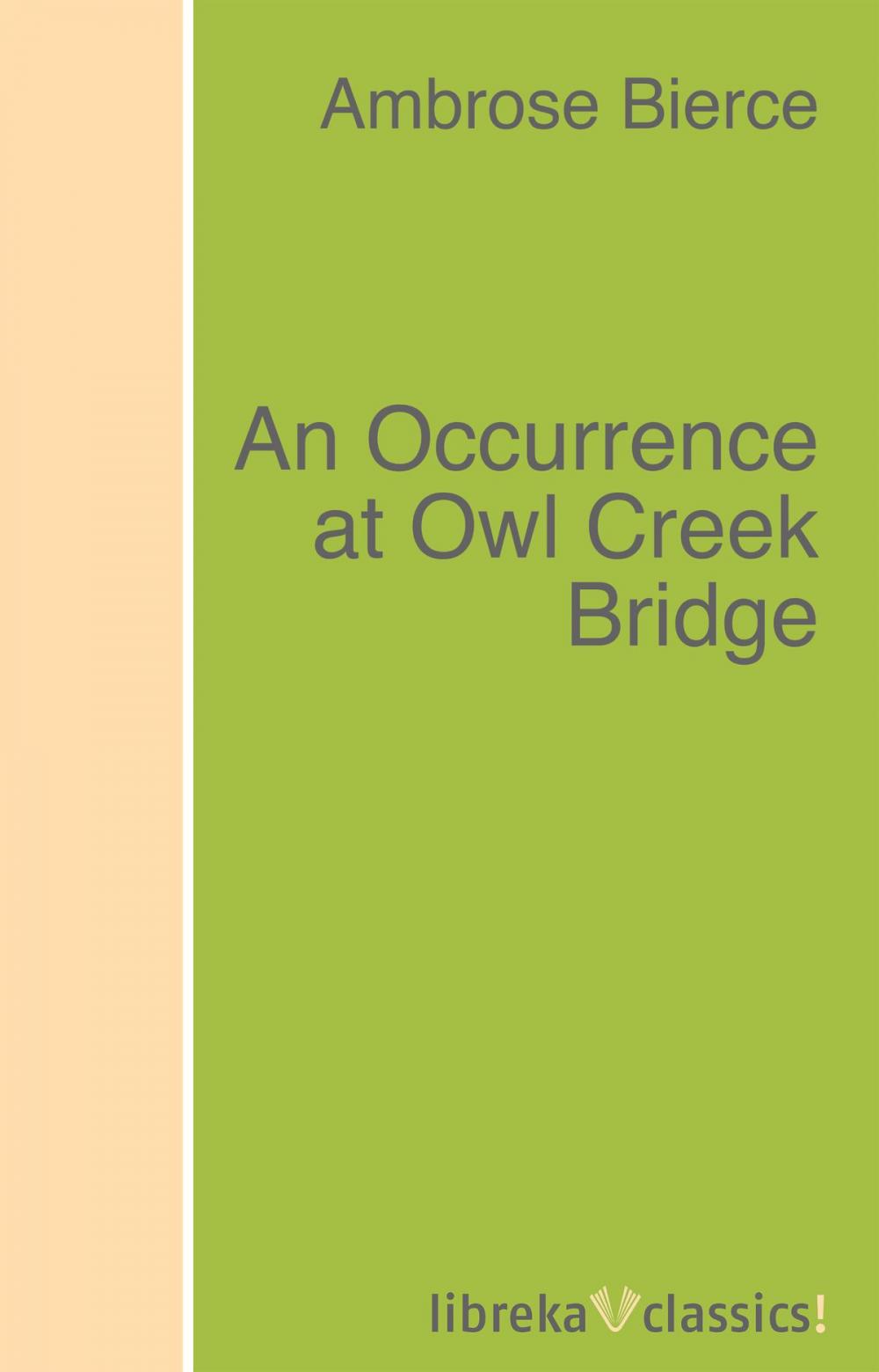 Big bigCover of An Occurrence at Owl Creek Bridge