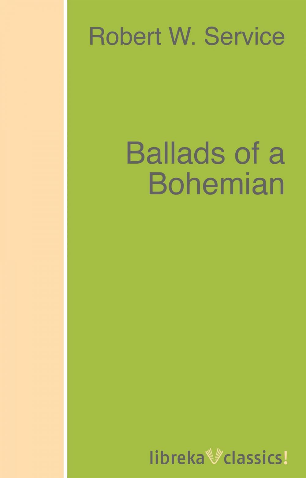 Big bigCover of Ballads of a Bohemian