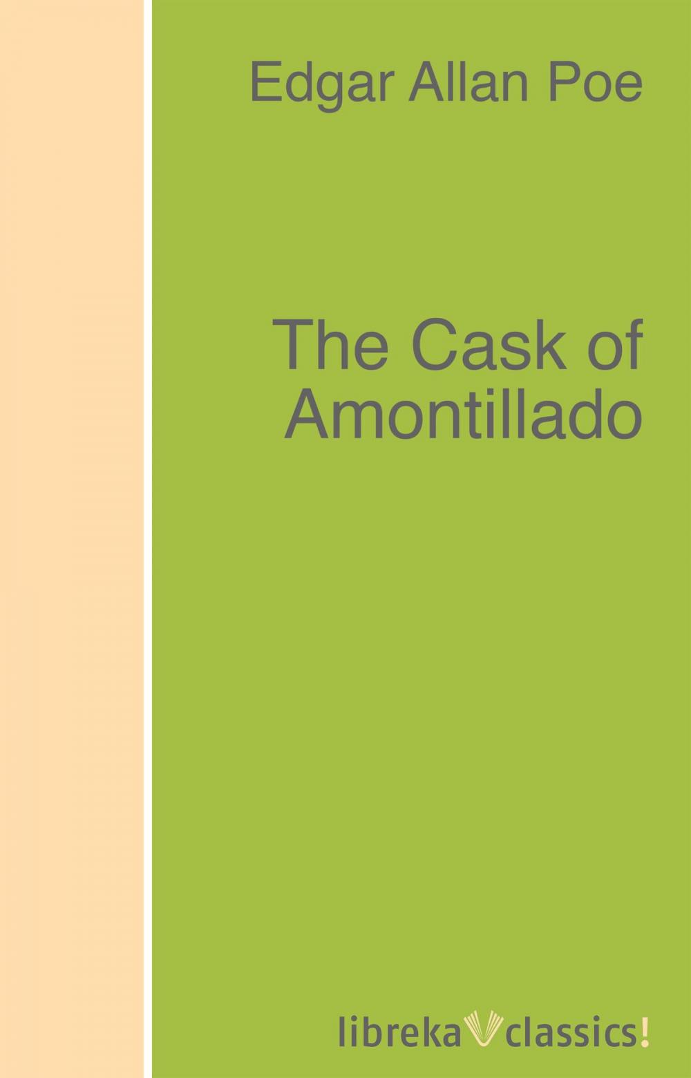Big bigCover of The Cask of Amontillado