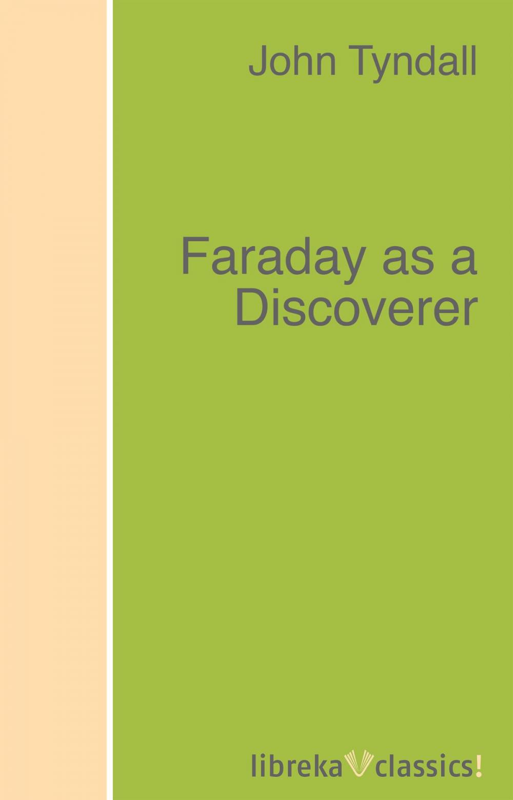 Big bigCover of Faraday as a Discoverer