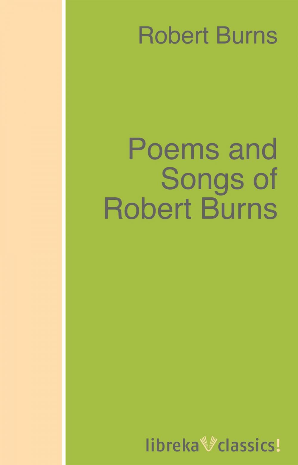 Big bigCover of Poems and Songs of Robert Burns