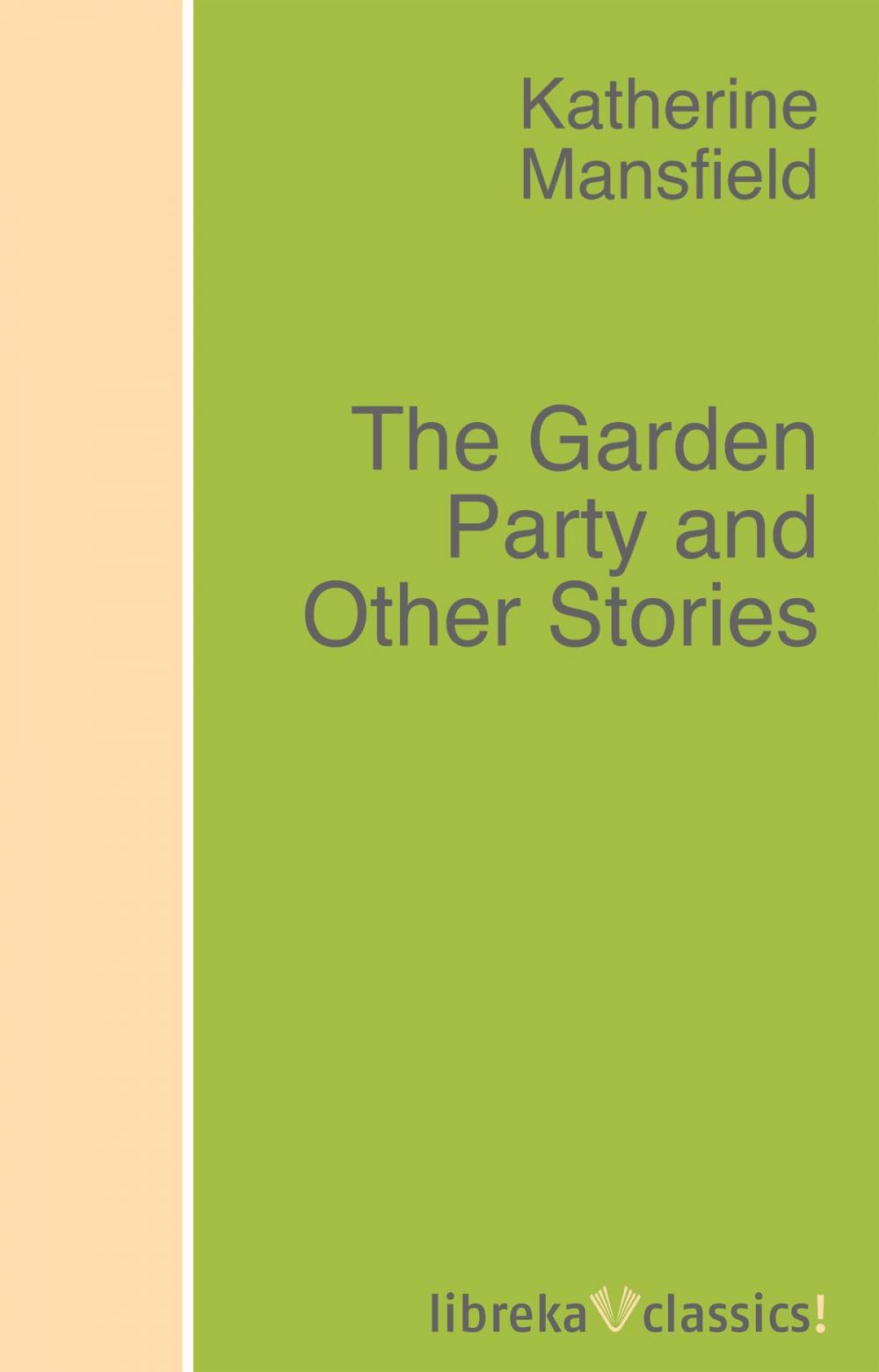 Big bigCover of The Garden Party and Other Stories