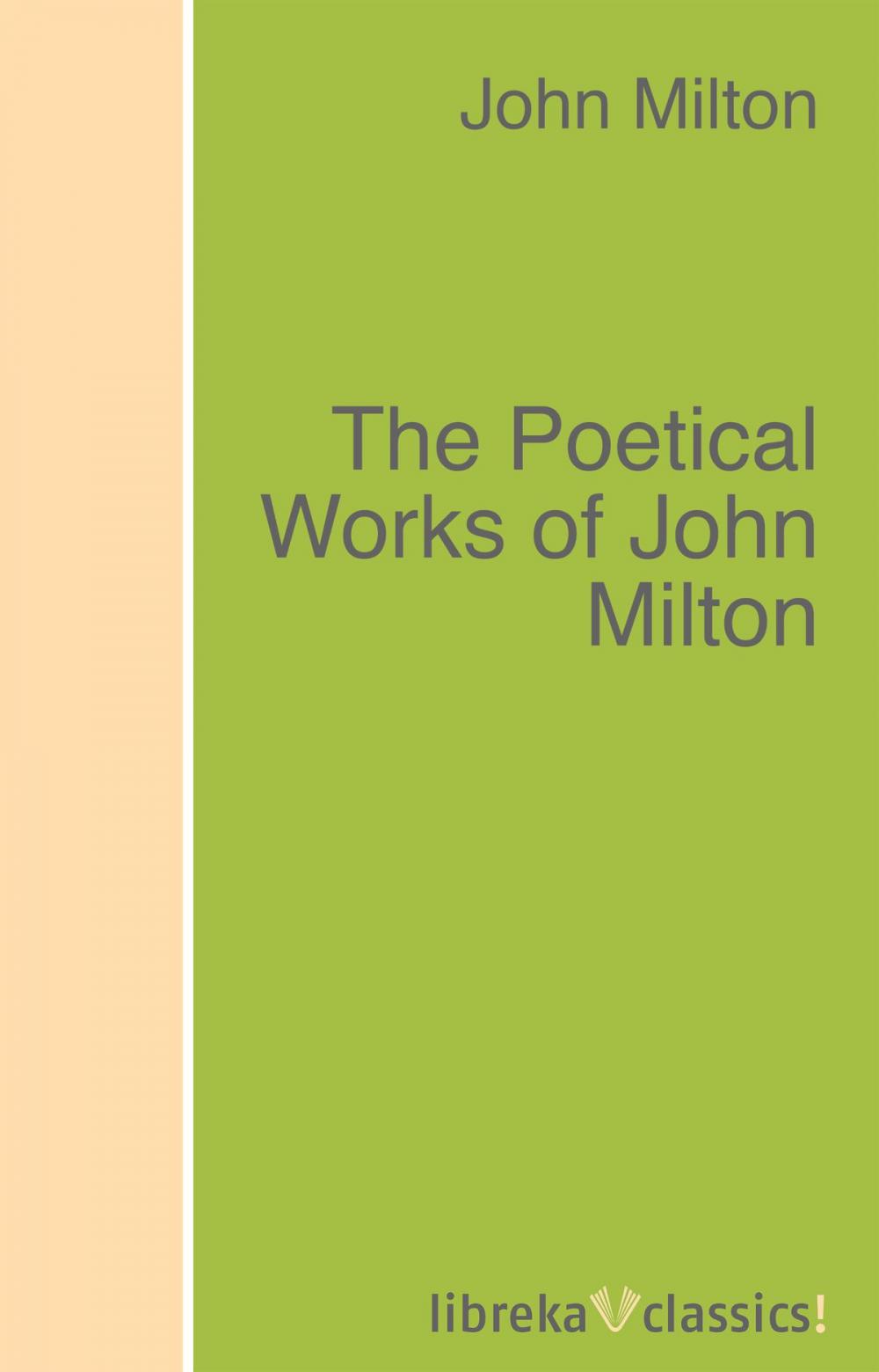 Big bigCover of The Poetical Works of John Milton