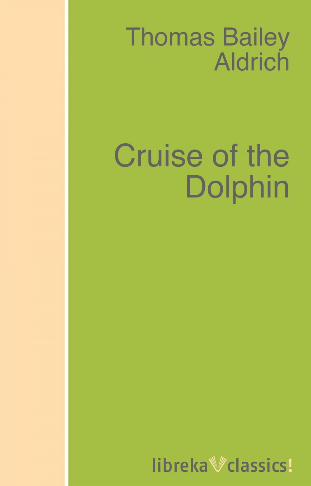 Big bigCover of Cruise of the Dolphin