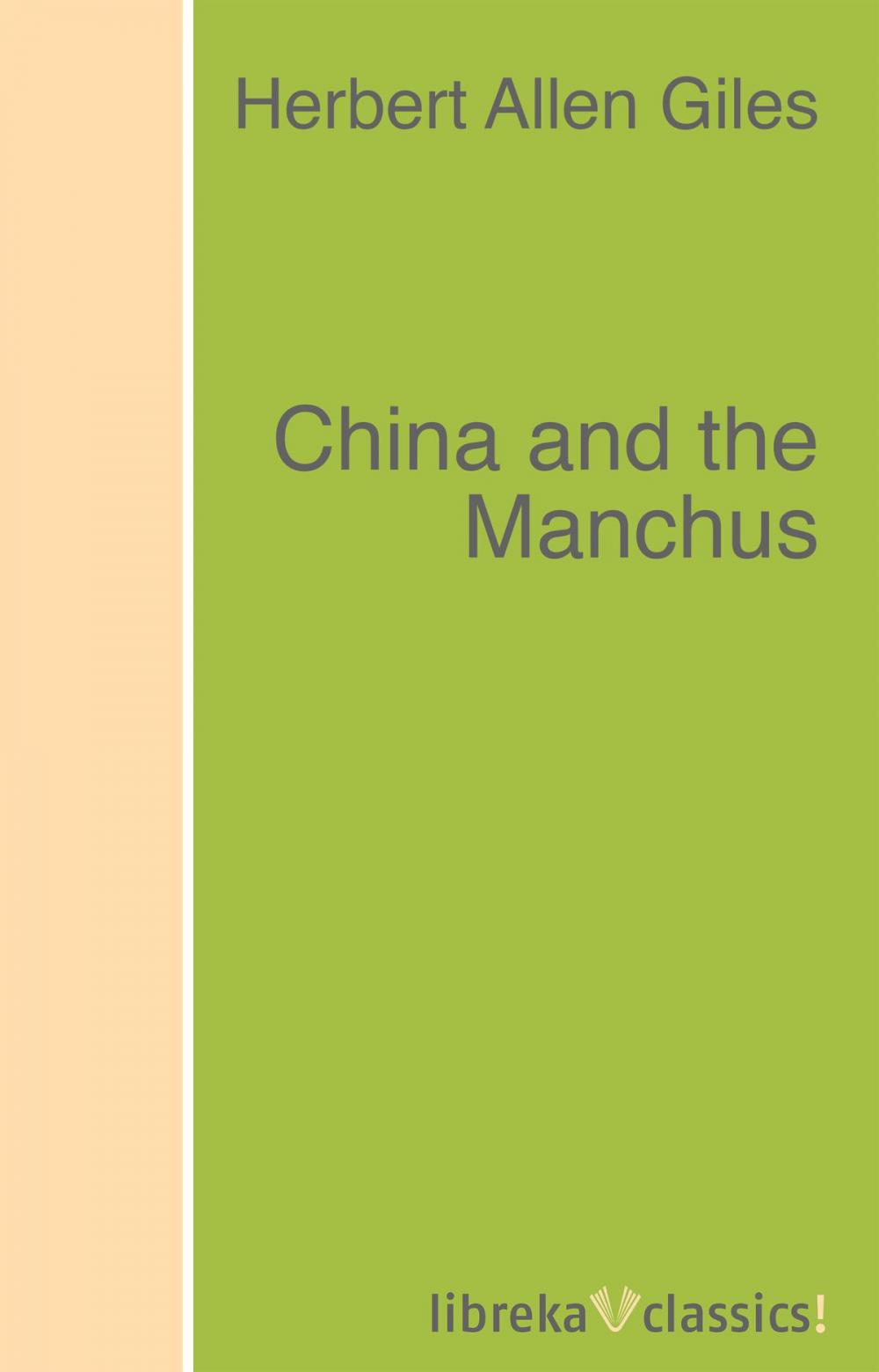 Big bigCover of China and the Manchus