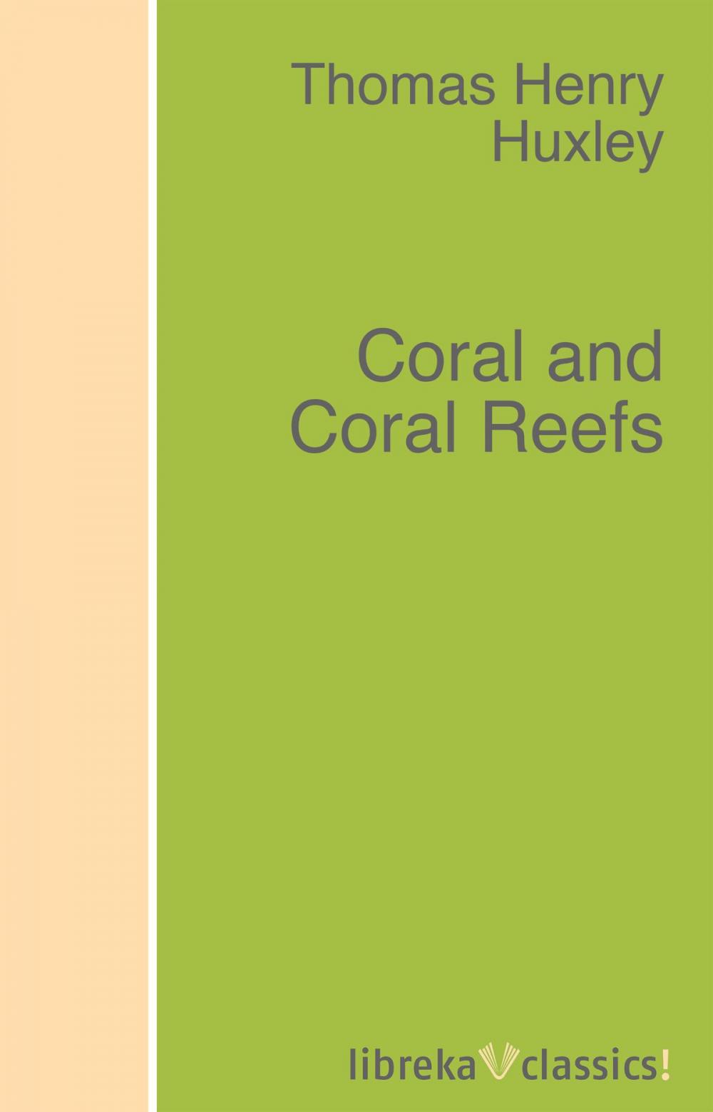 Big bigCover of Coral and Coral Reefs