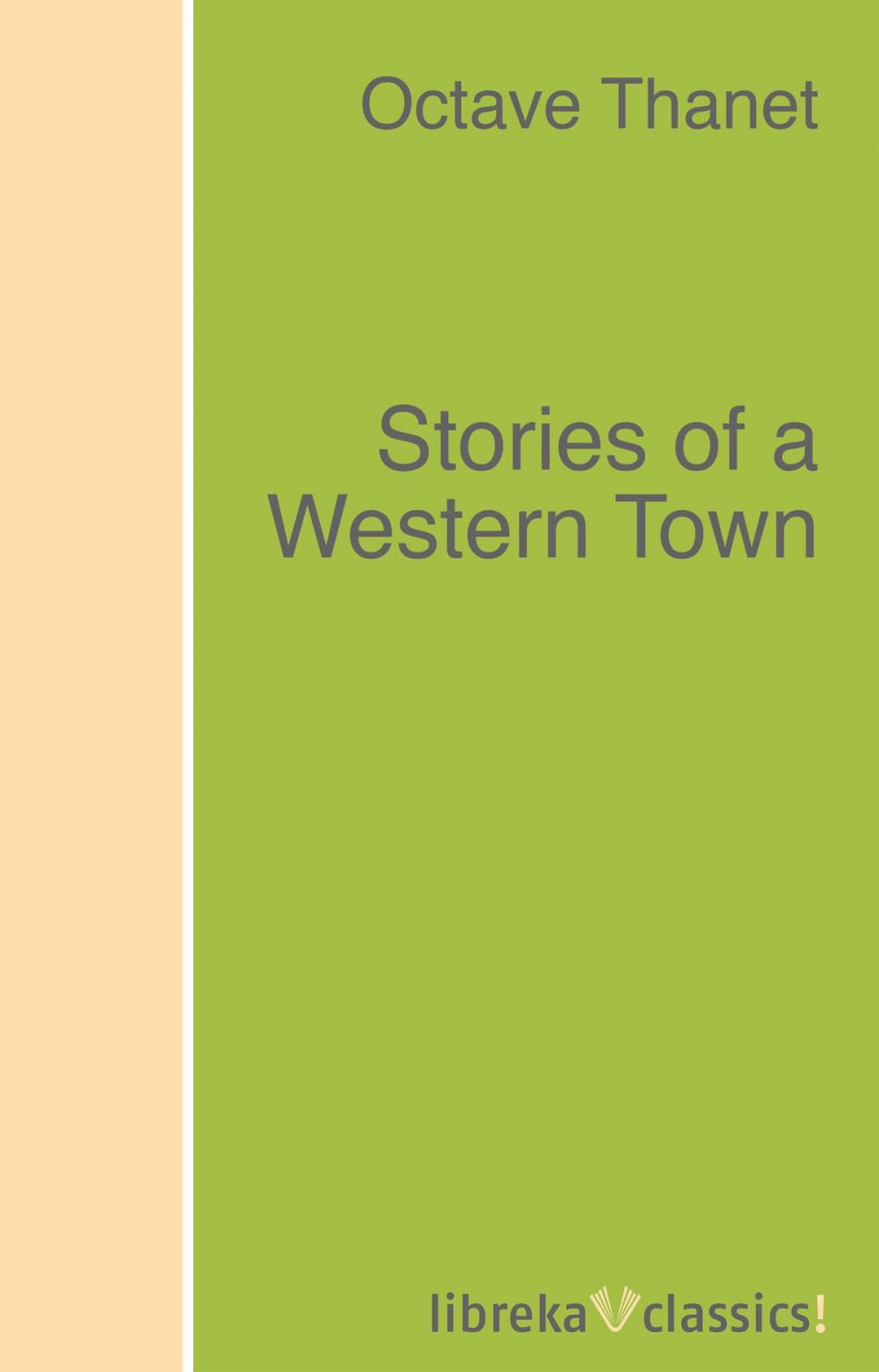 Big bigCover of Stories of a Western Town