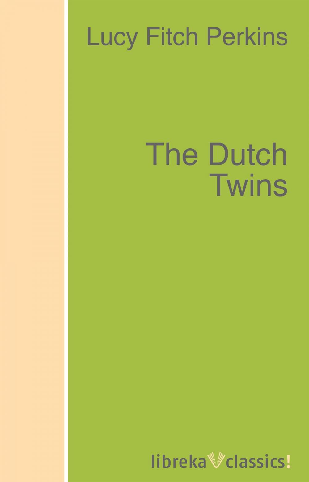 Big bigCover of The Dutch Twins