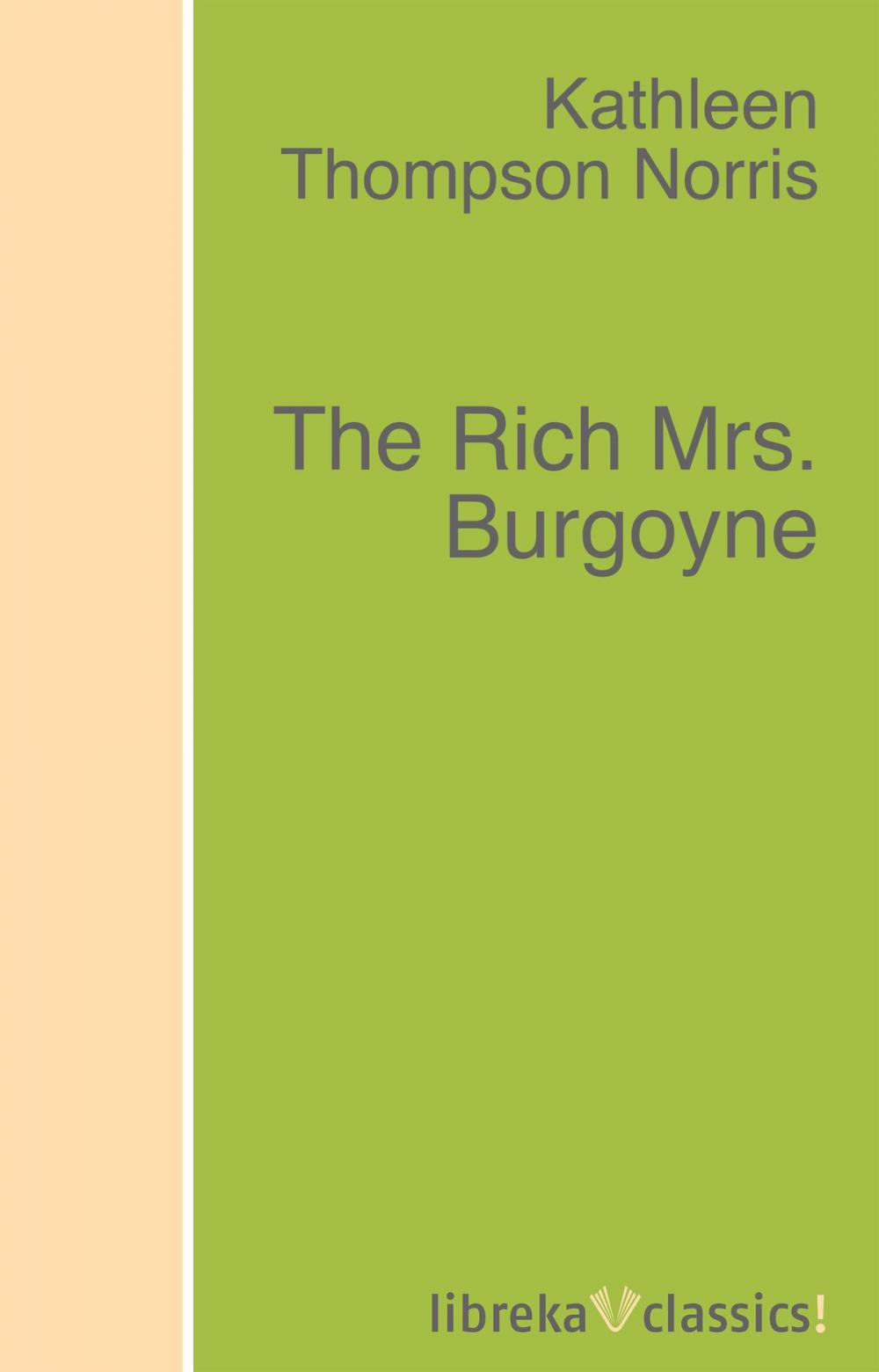 Big bigCover of The Rich Mrs. Burgoyne