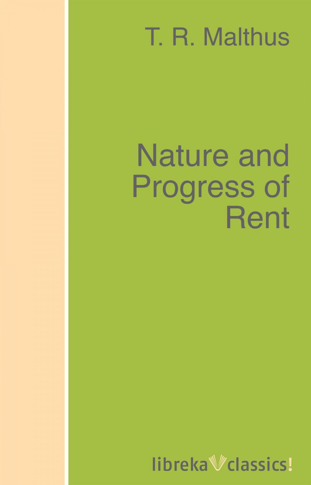 Big bigCover of Nature and Progress of Rent