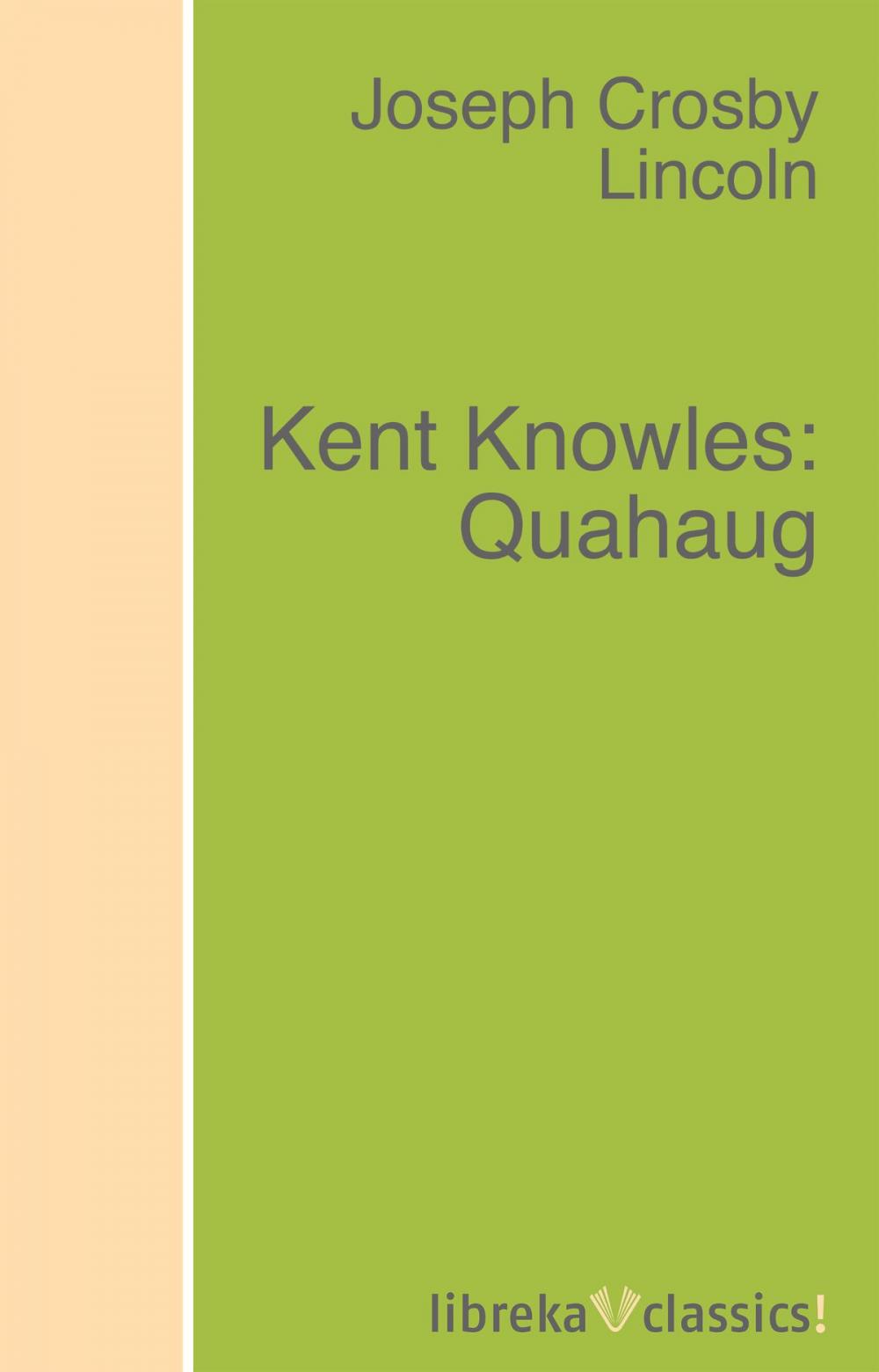 Big bigCover of Kent Knowles: Quahaug