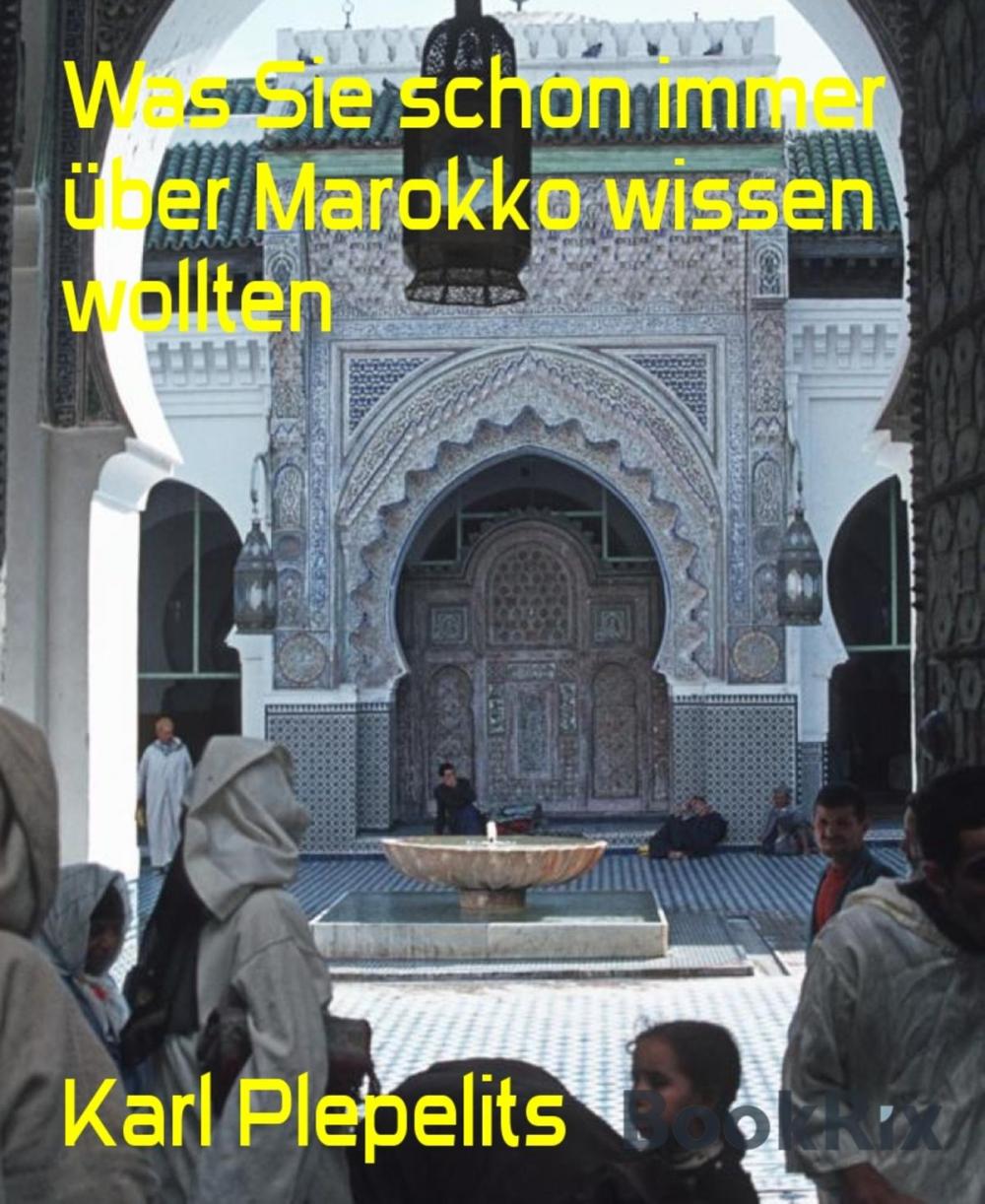 Big bigCover of Was Sie schon immer über Marokko wissen wollten