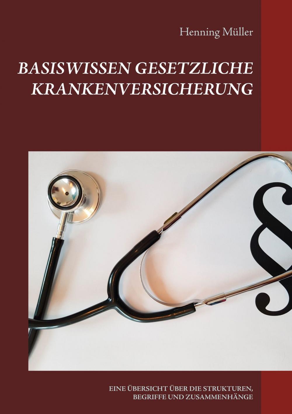 Big bigCover of Basiswissen Gesetzliche Krankenversicherung