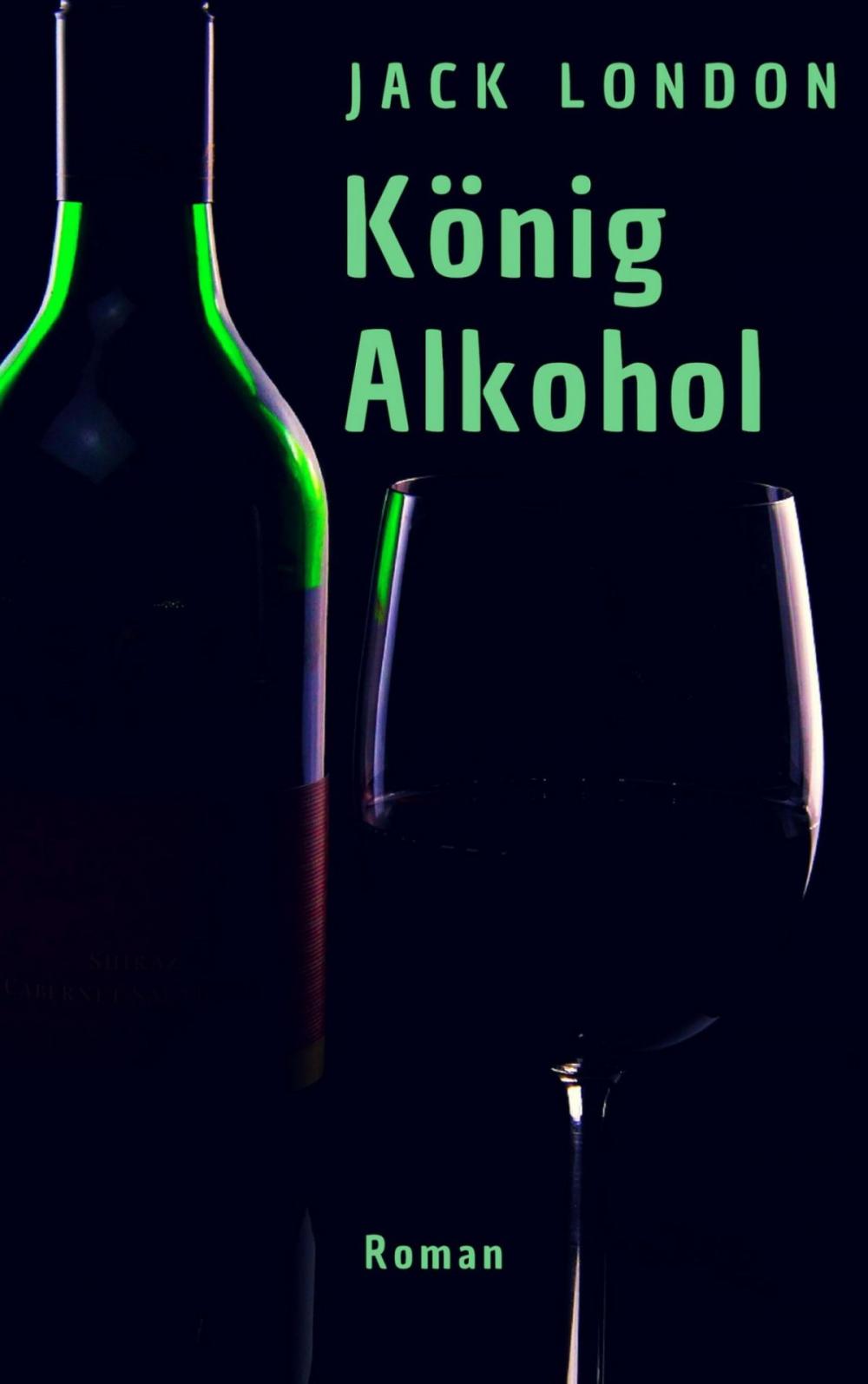 Big bigCover of König Alkohol