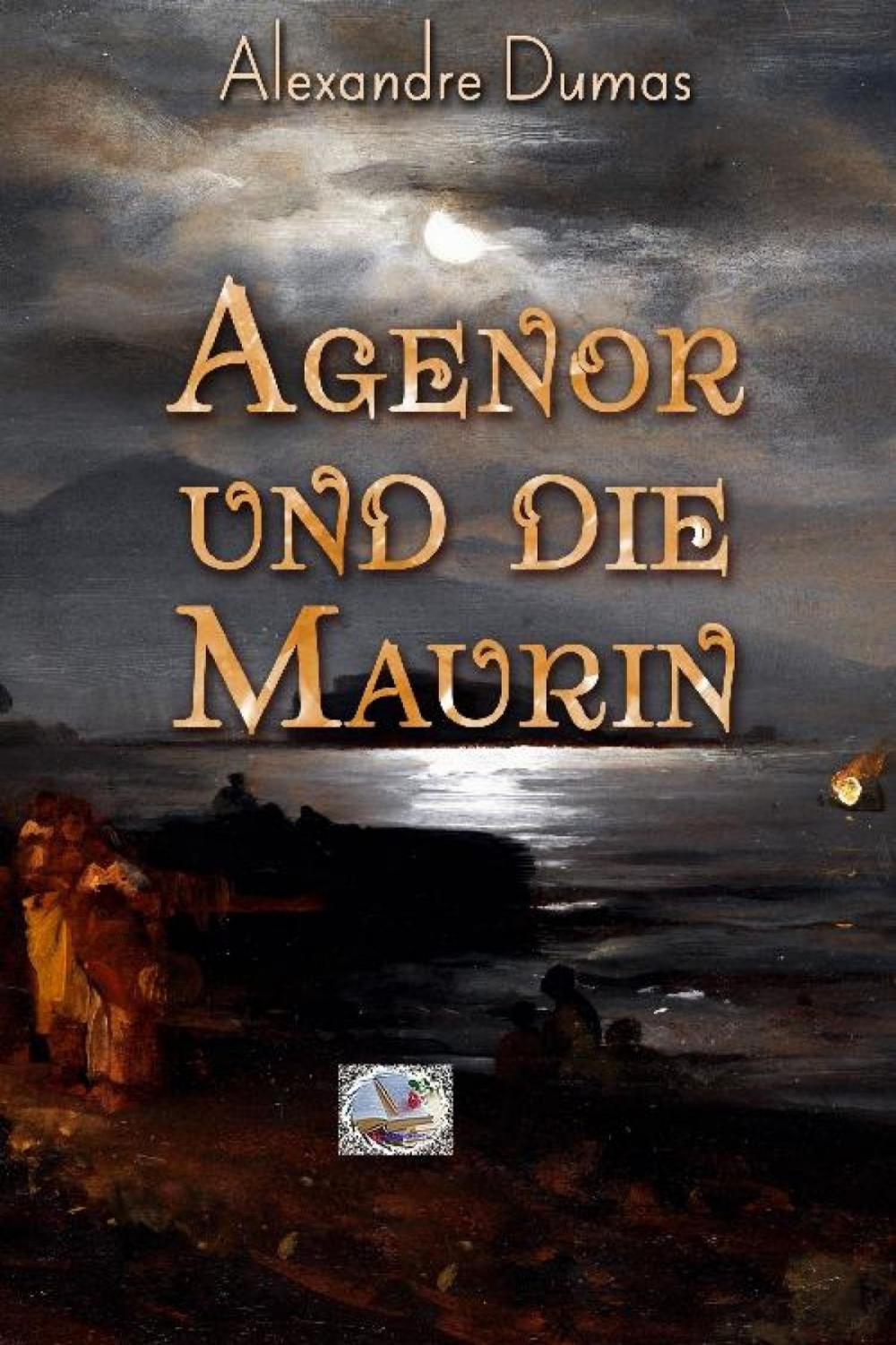 Big bigCover of Agenor und die Maurin