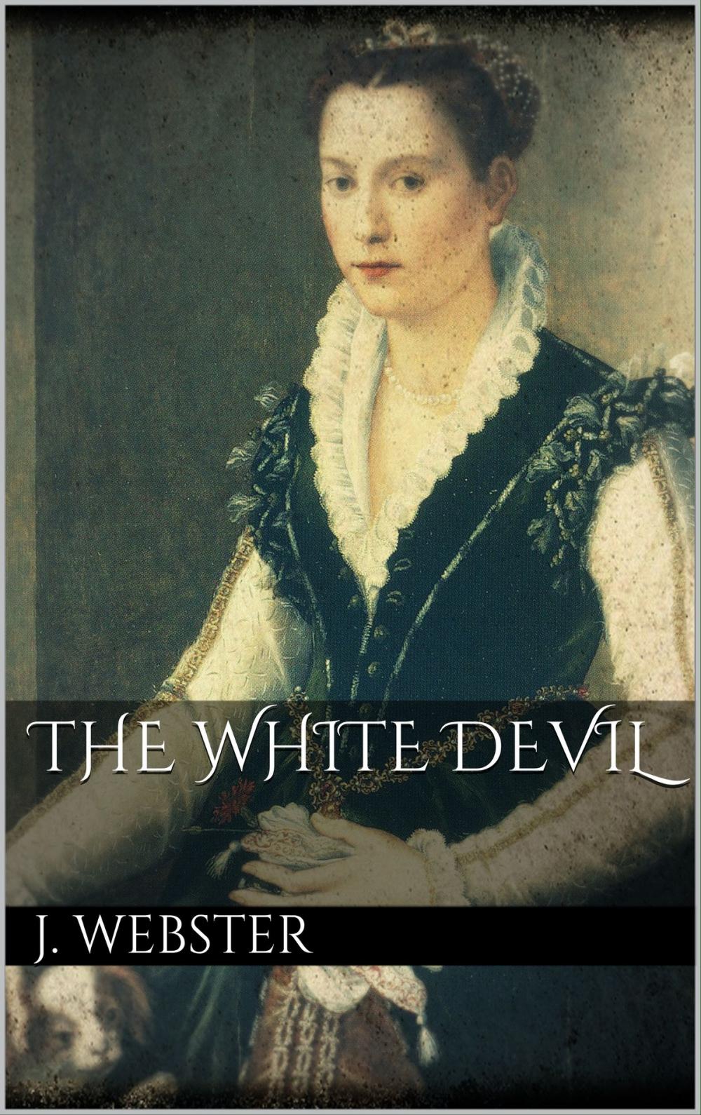 Big bigCover of The White Devil