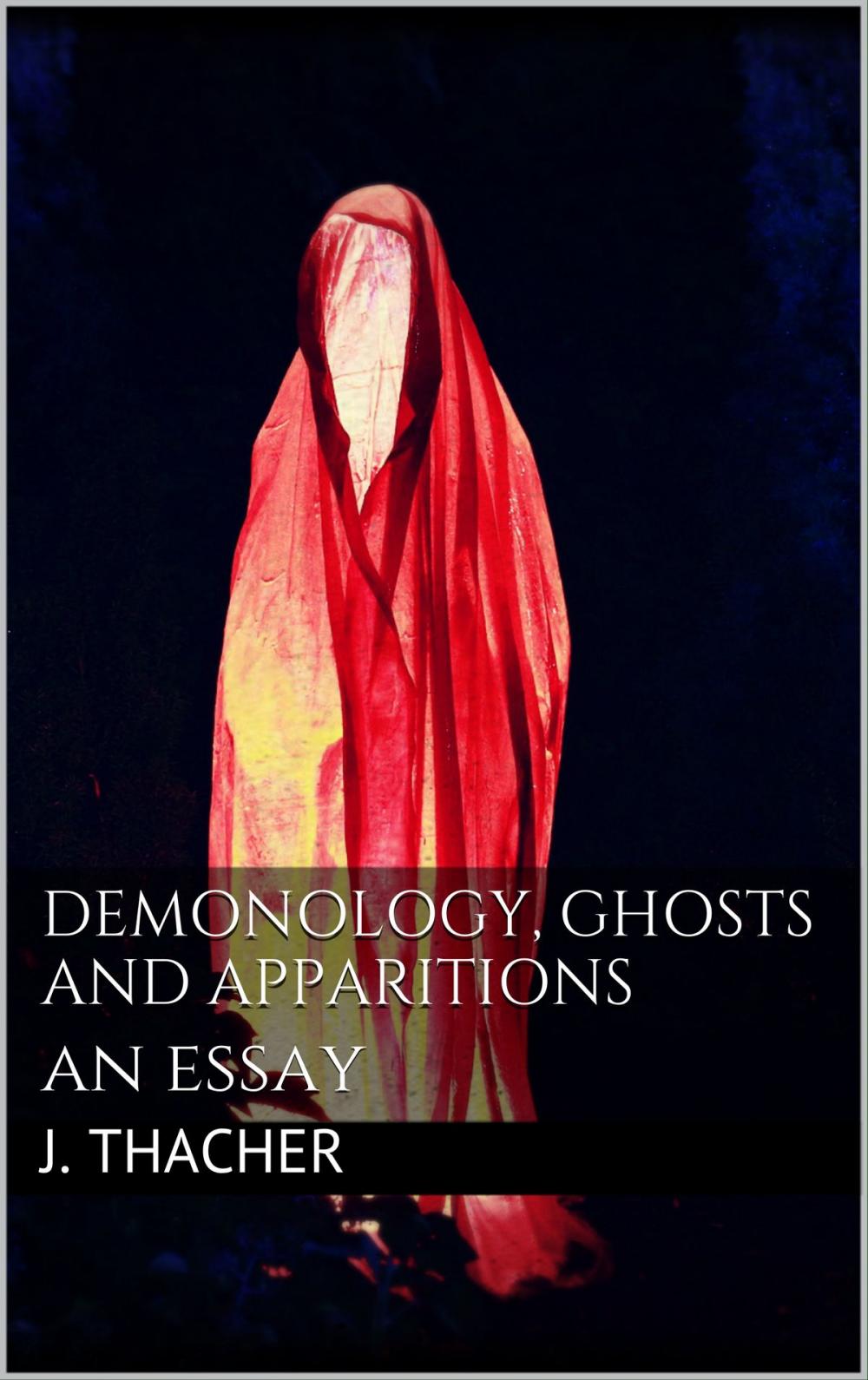 Big bigCover of Demonology, Ghosts and Apparitions