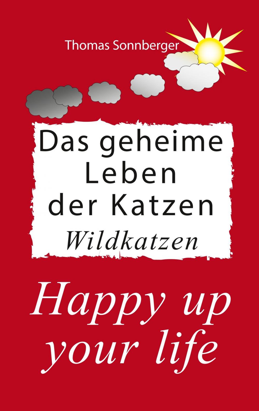 Big bigCover of Das geheime Leben der Katzen, Wildkatzen