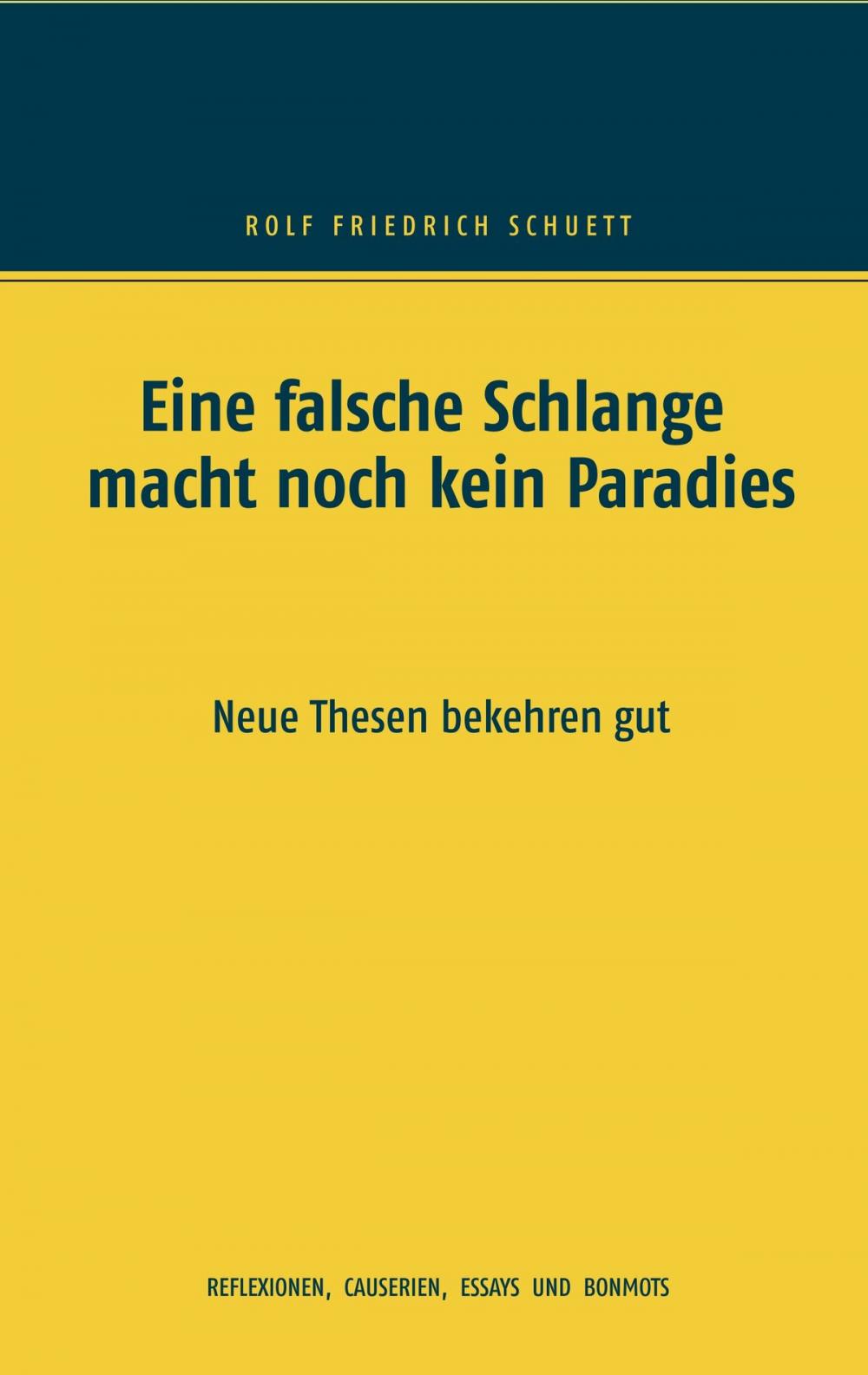 Big bigCover of Eine falsche Schlange macht noch kein Paradies