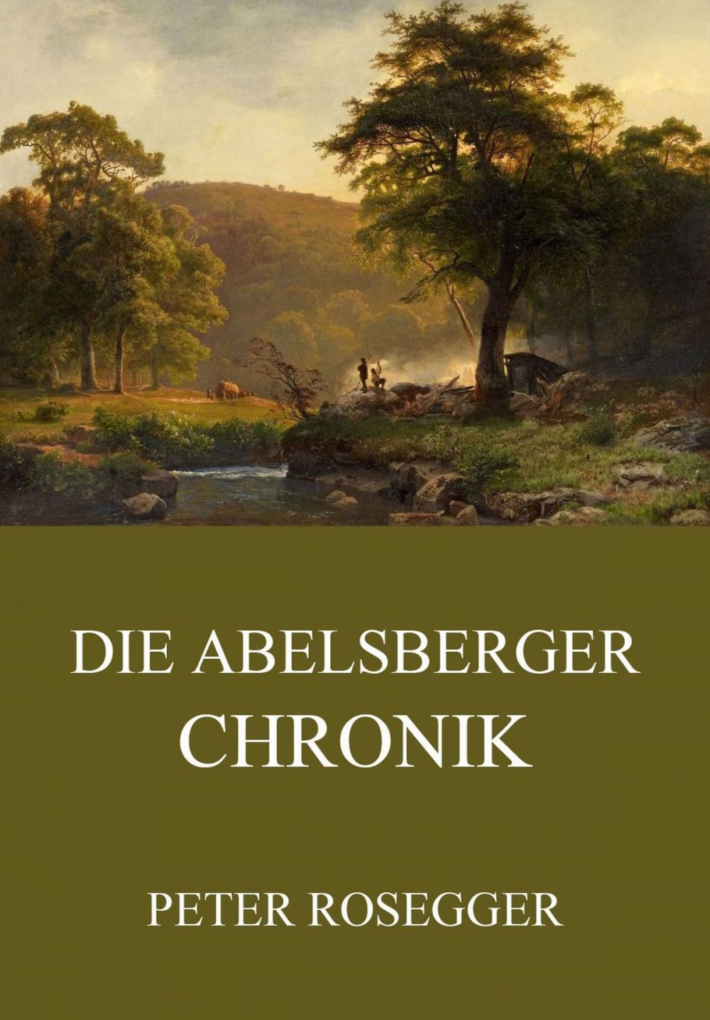 Big bigCover of Die Abelsberger Chronik