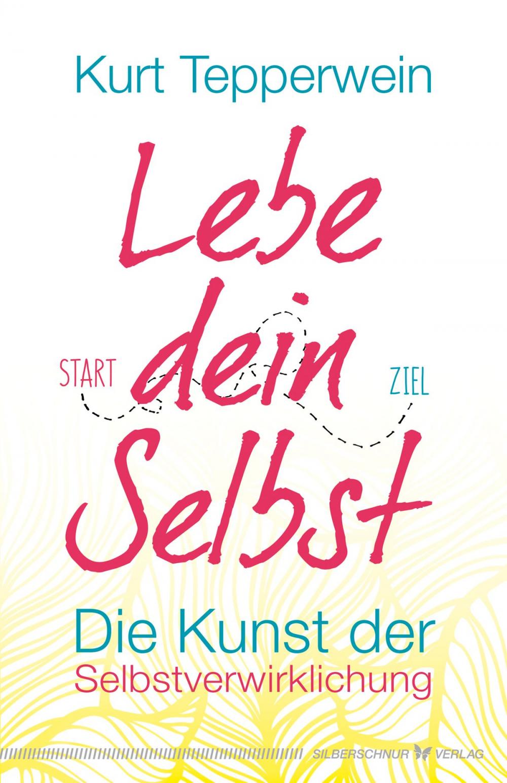 Big bigCover of Lebe dein Selbst