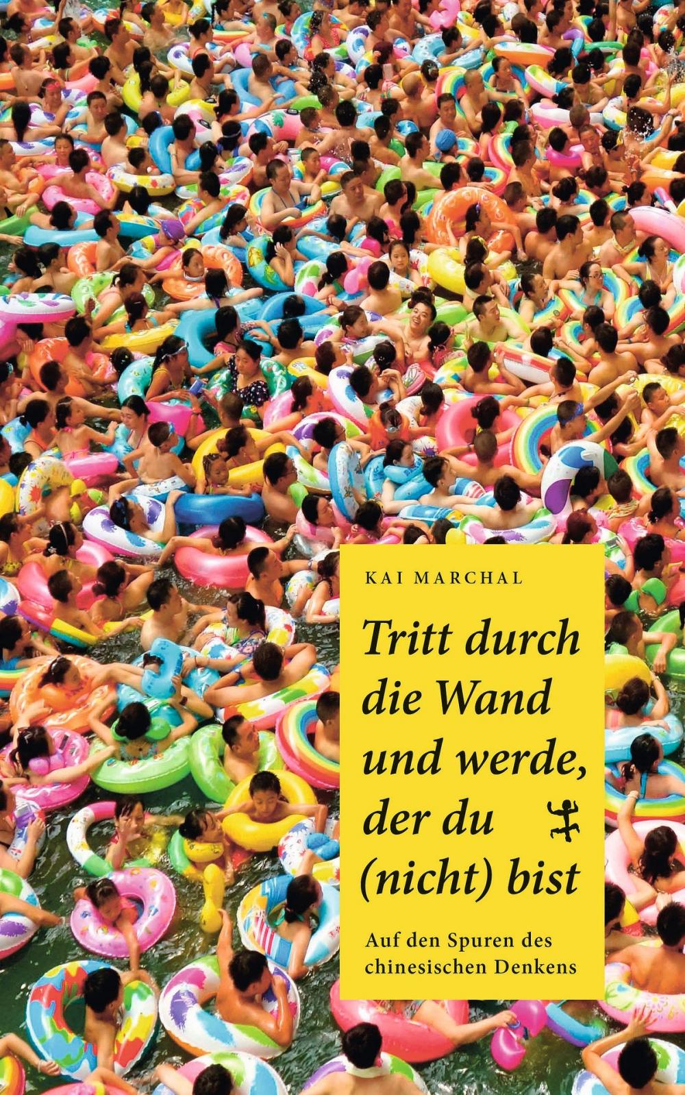 Big bigCover of Tritt durch die Wand und werde, der du (nicht) bist