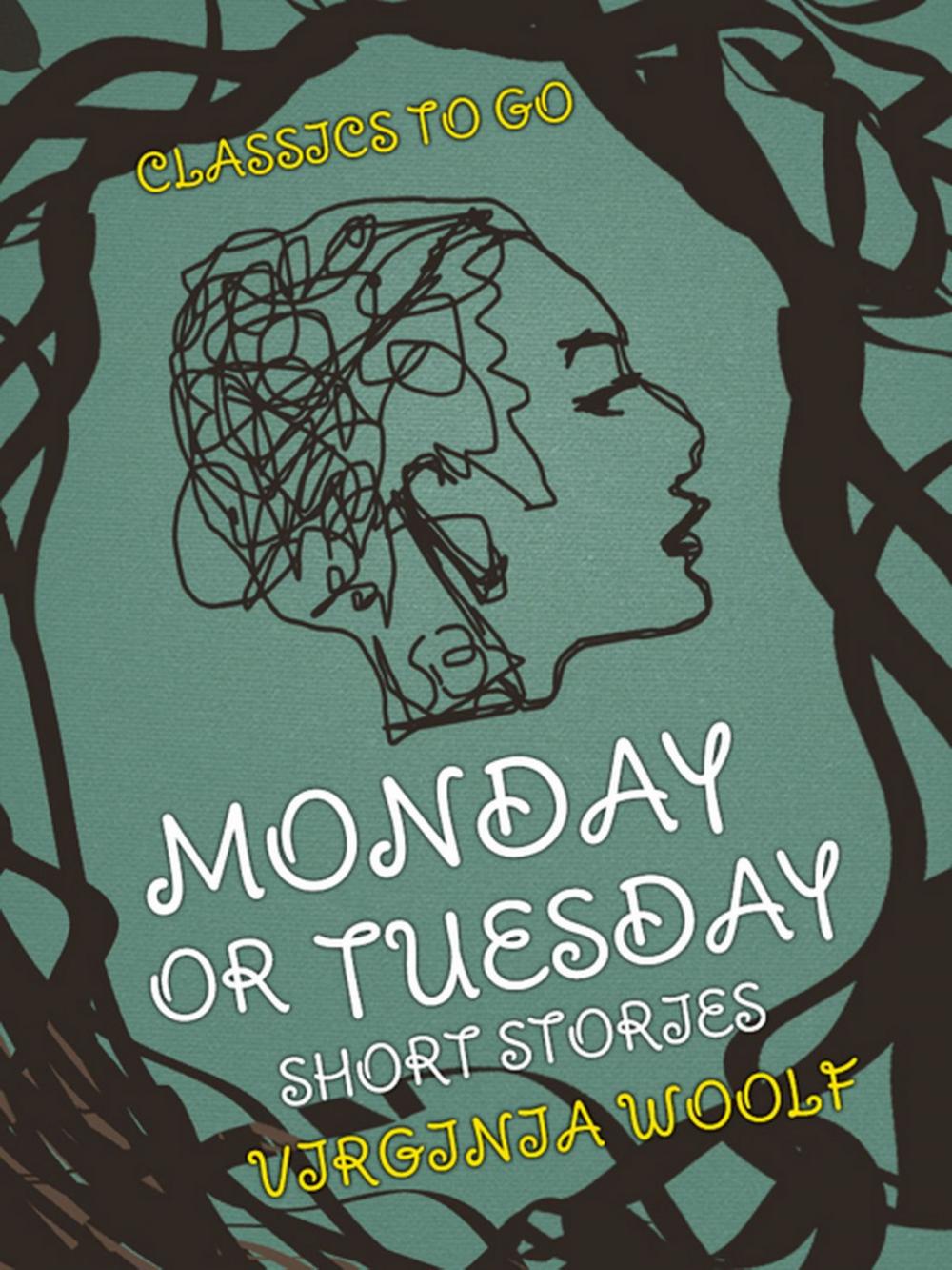 Big bigCover of Monday or Tuesday Short Stories