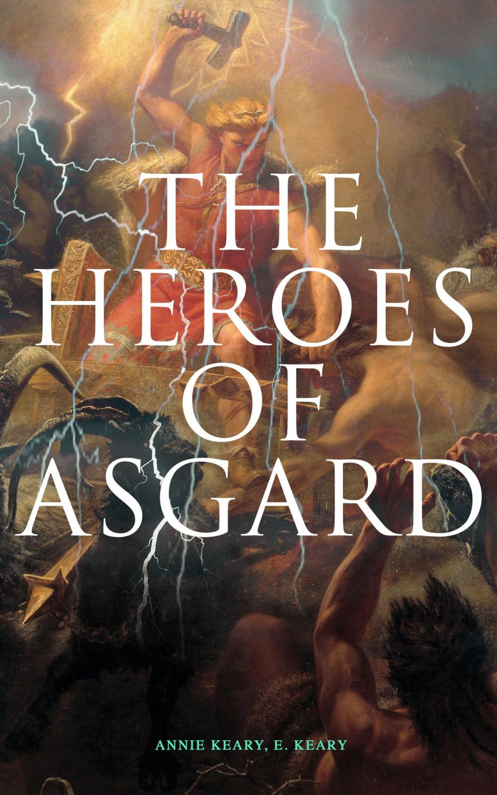 Big bigCover of The Heroes of Asgard