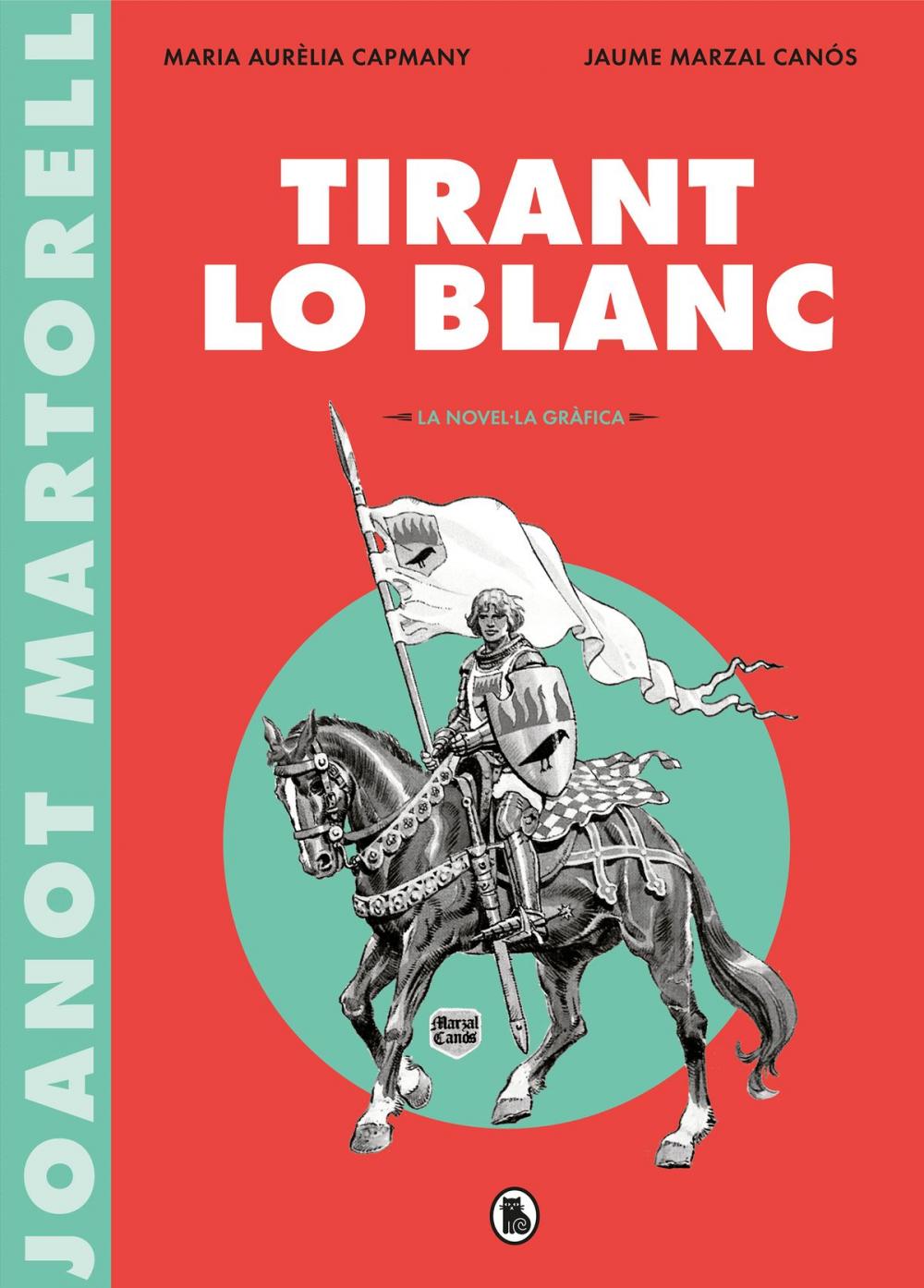 Big bigCover of Tirant lo Blanc (la novel·la gràfica)