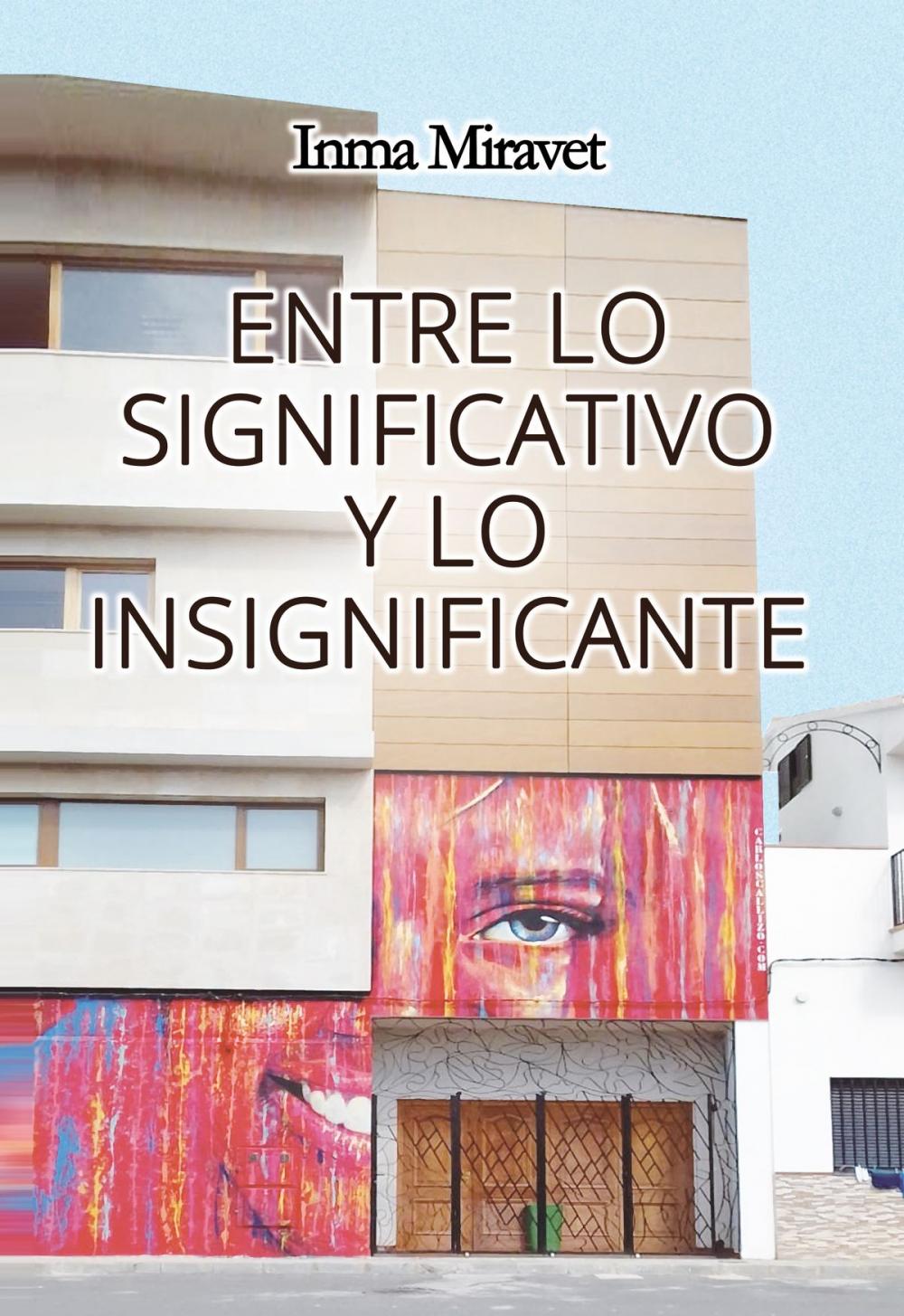 Big bigCover of Entre lo significativo y lo insignificante